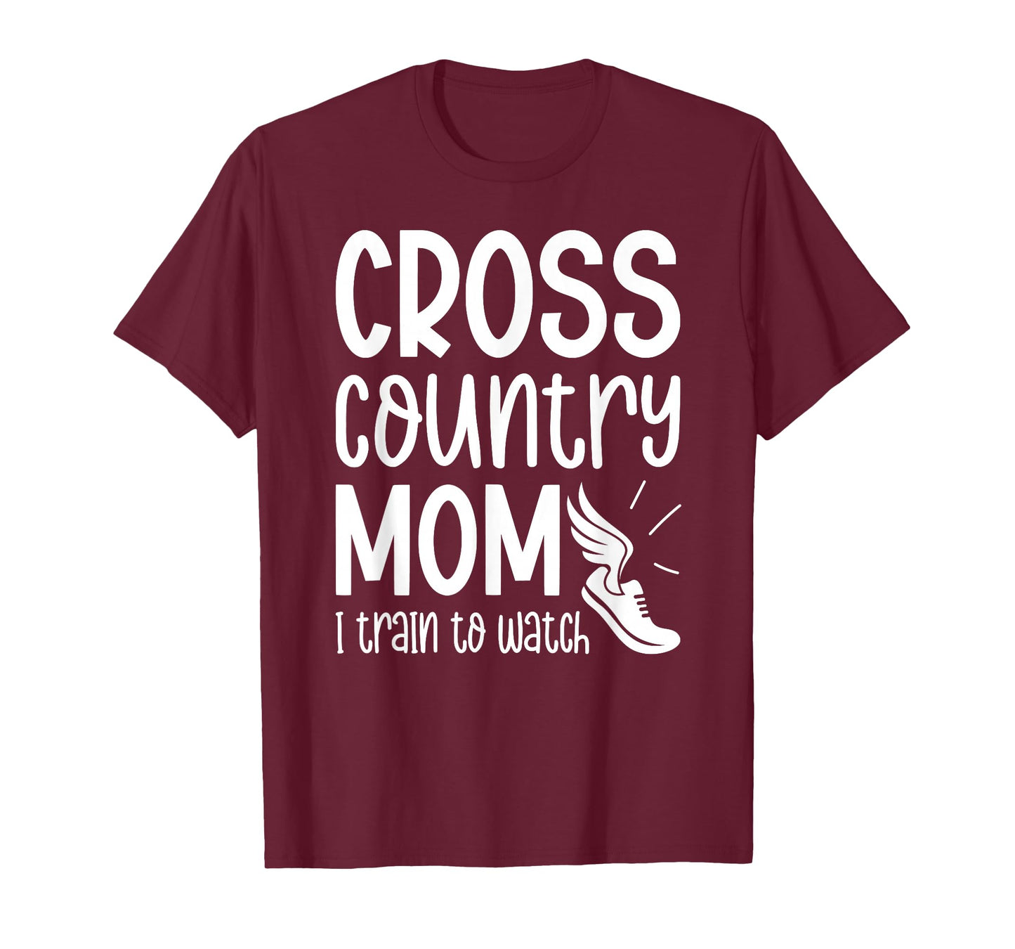 Cross Country Mom Funny Mom Of A Cross Country Runner Mother T-Shirt