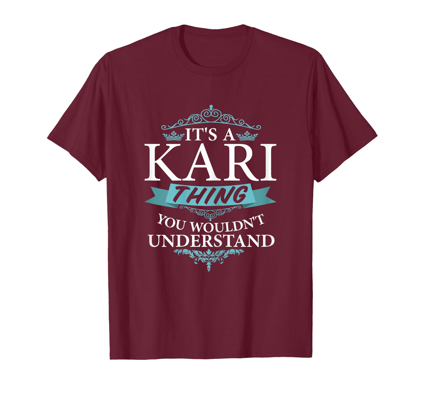 It's a KARI thing you wouldn't Understand T-Shirt