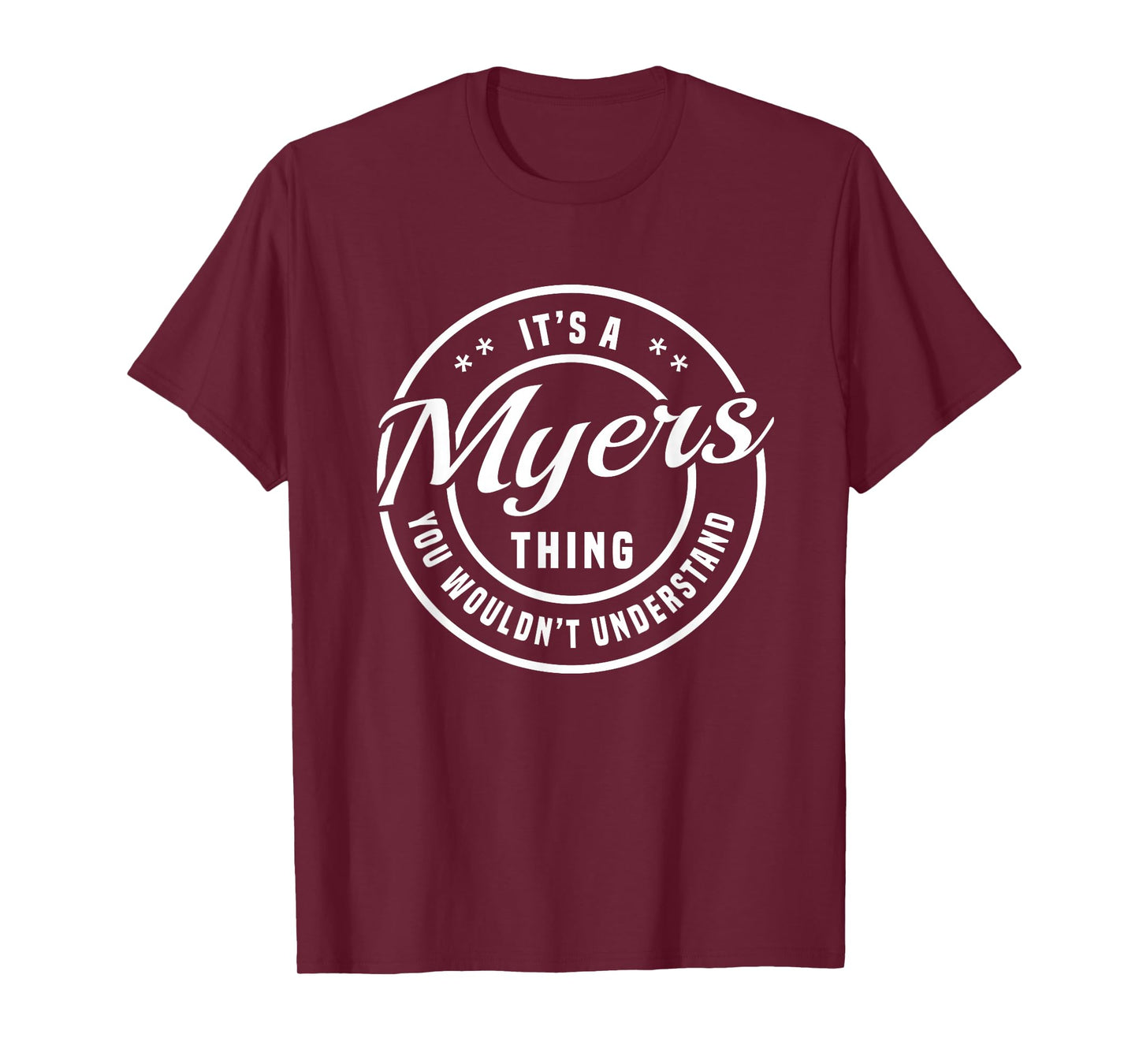 Mix Web Shop - Name It's a Myers Thing You Wouldn't Understand Personalized Name T-Shirt