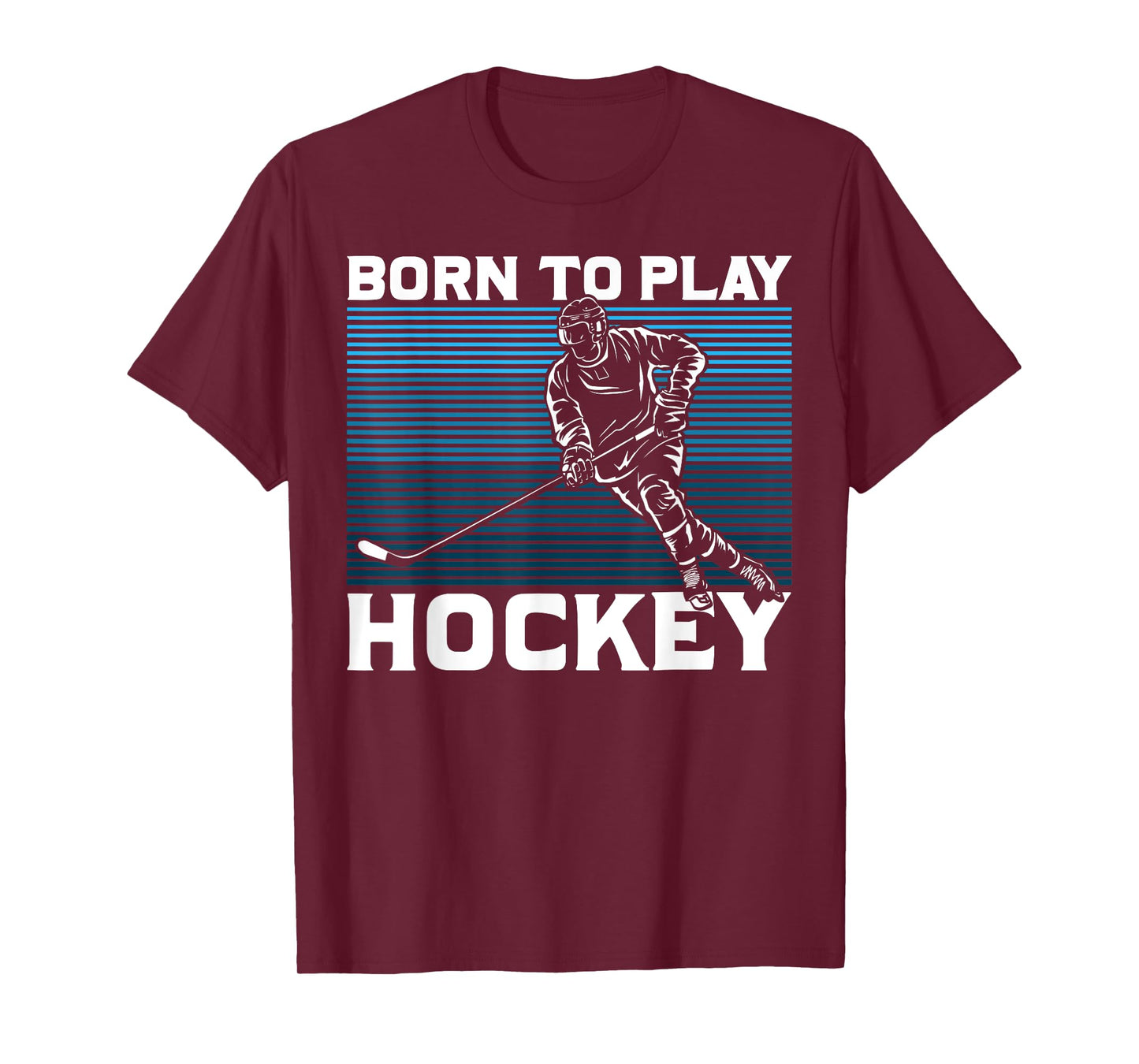 Ice Hockey Goalie Gift Idea Born To Play Hockey T-Shirt