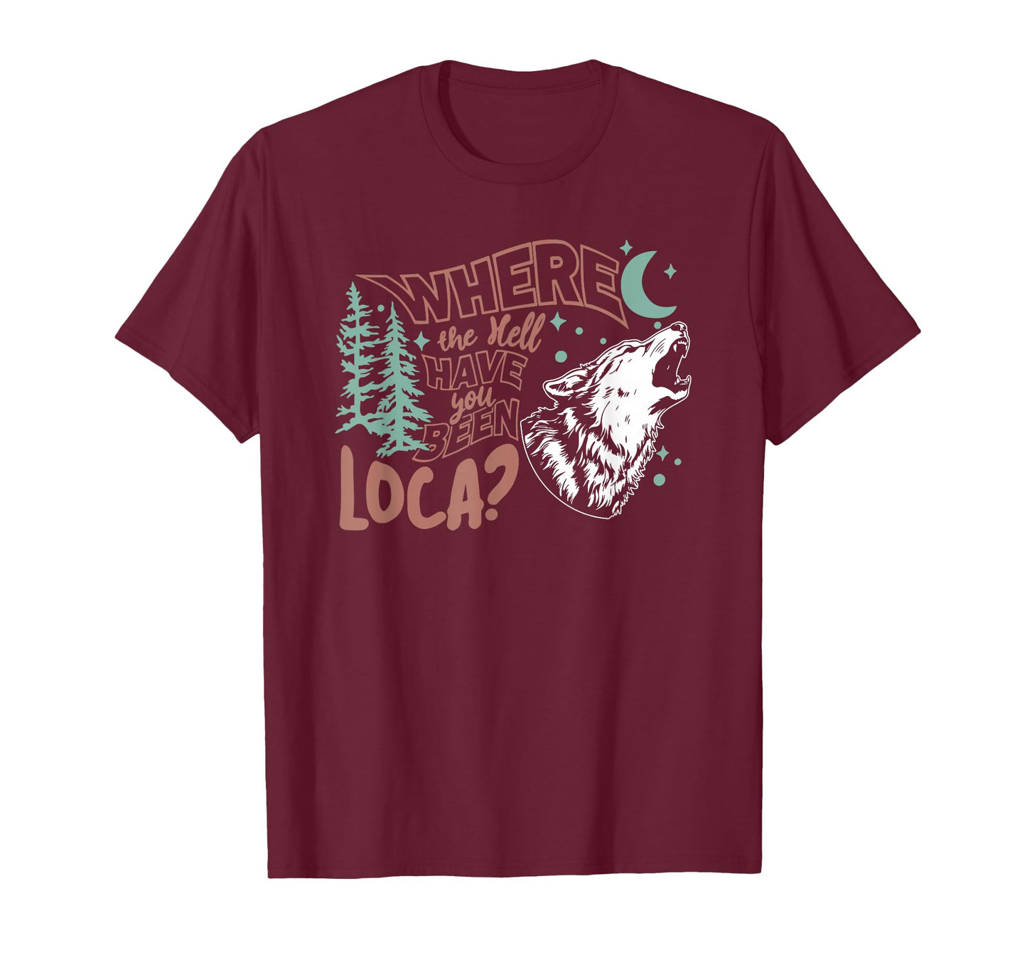 Where The Hell Have You Been Loca, Meme 90s T-Shirt