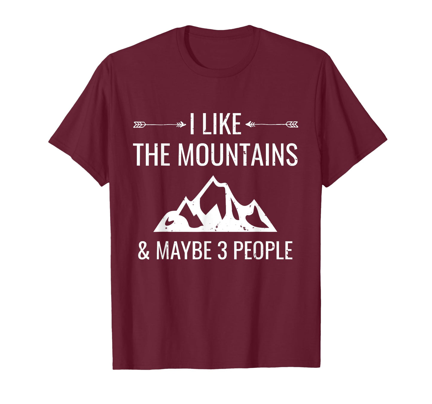 I Like Mountains & Maybe 3 People Funny Introvert T-Shirt