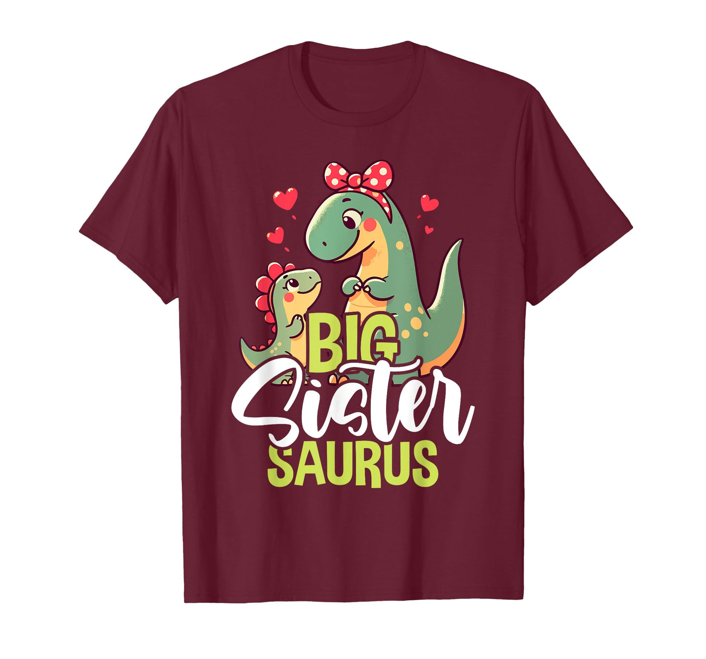 Big Sistersaurus Sister Dinosaur Baby Mother's Day T-Shirt