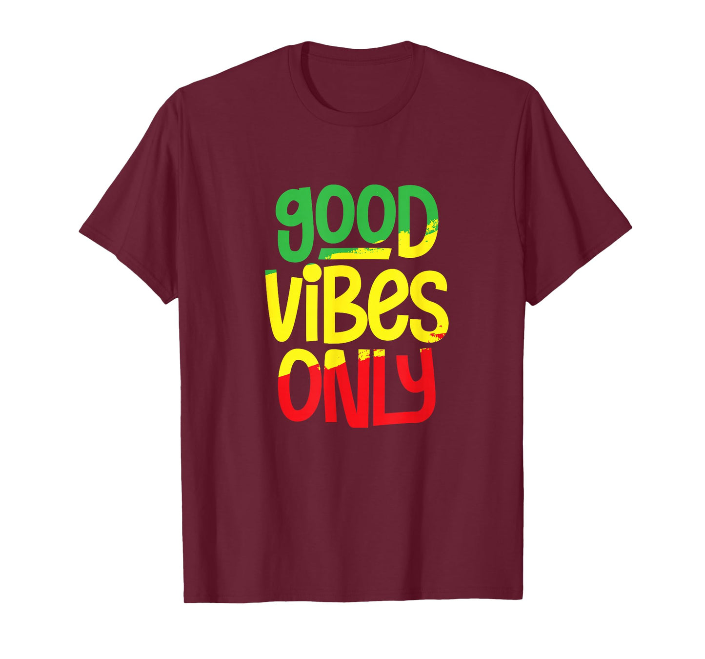 Good Vibes Only Rasta Rastafari Reggae Music Jamaican T-Shirt