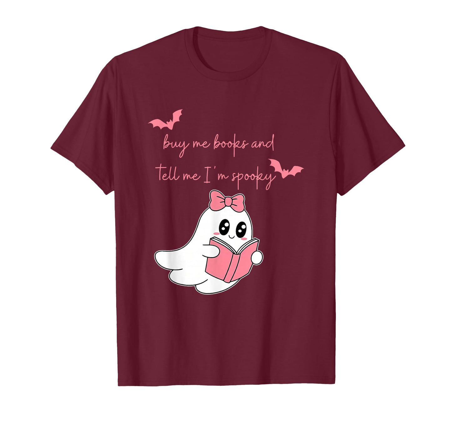 Buy Me Books and Tell Me I'm Spooky Funny Halloween Book T-Shirt