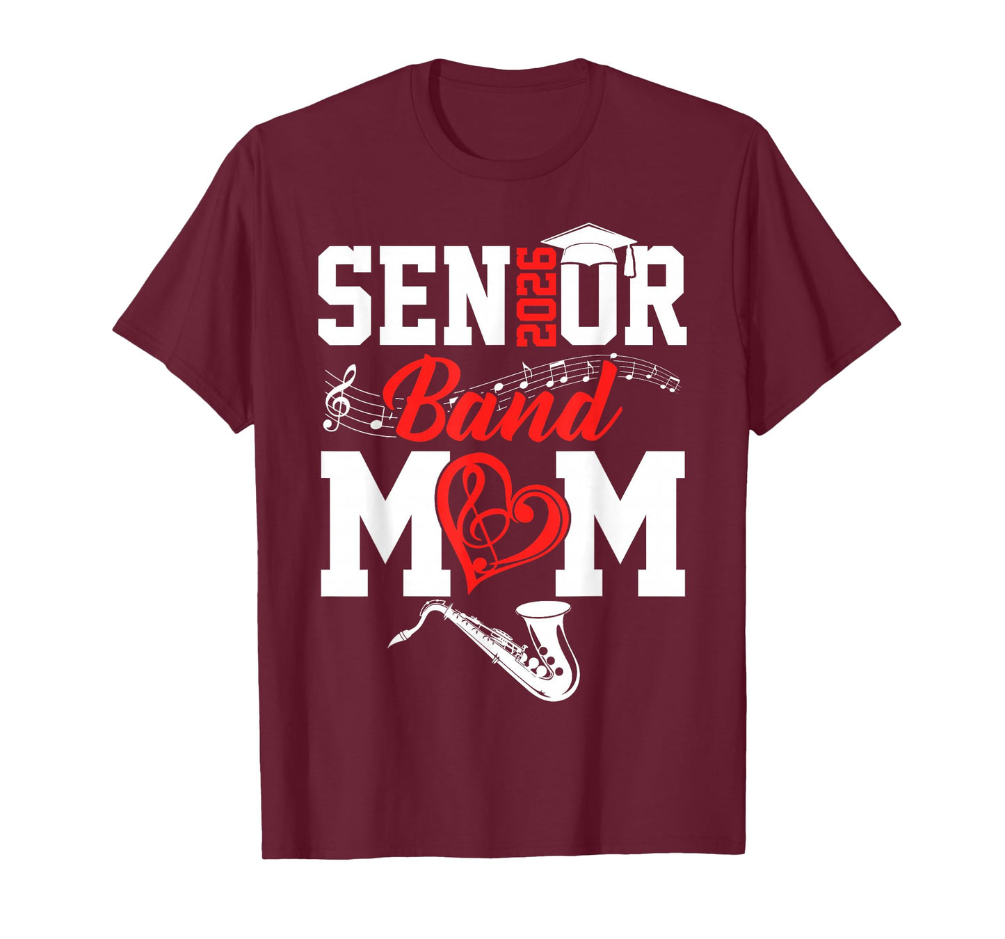 Senior Band Mom 2026 Marching Band Class Of 2026 Saxophone T-Shirt
