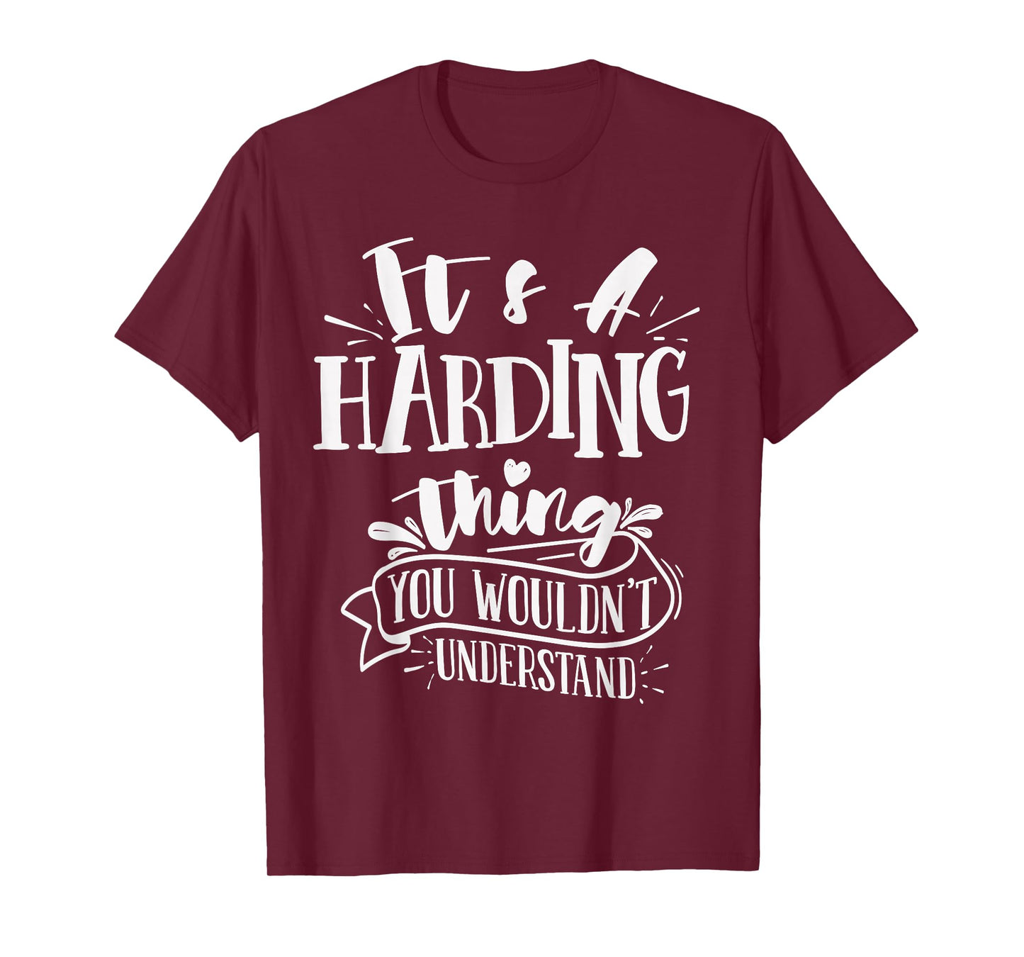 It's A Harding Thing You Wouldn't Understand Custom Family T-Shirt