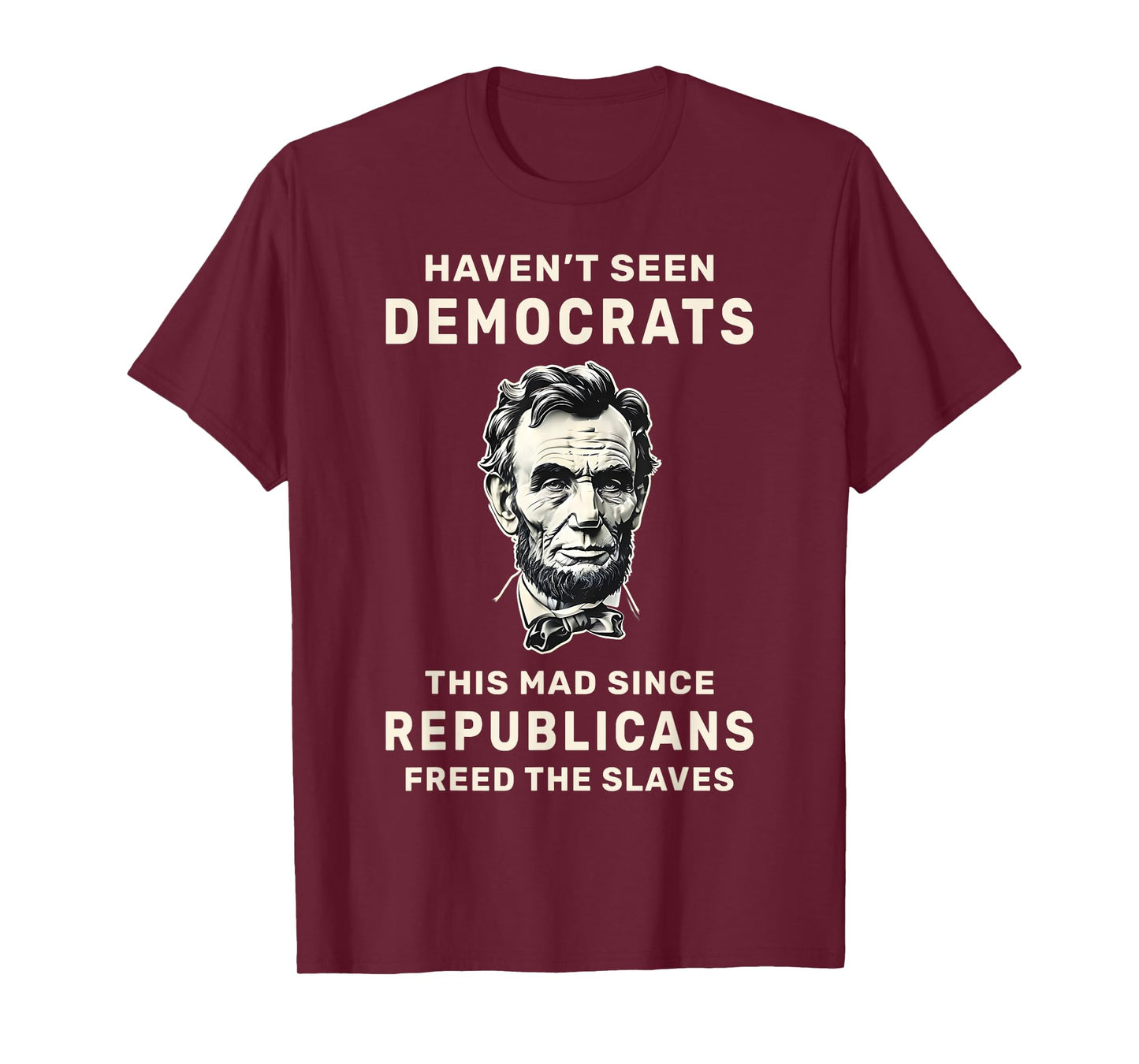 Haven't Seen Democrats This Mad Since Republicans Freed T-Shirt