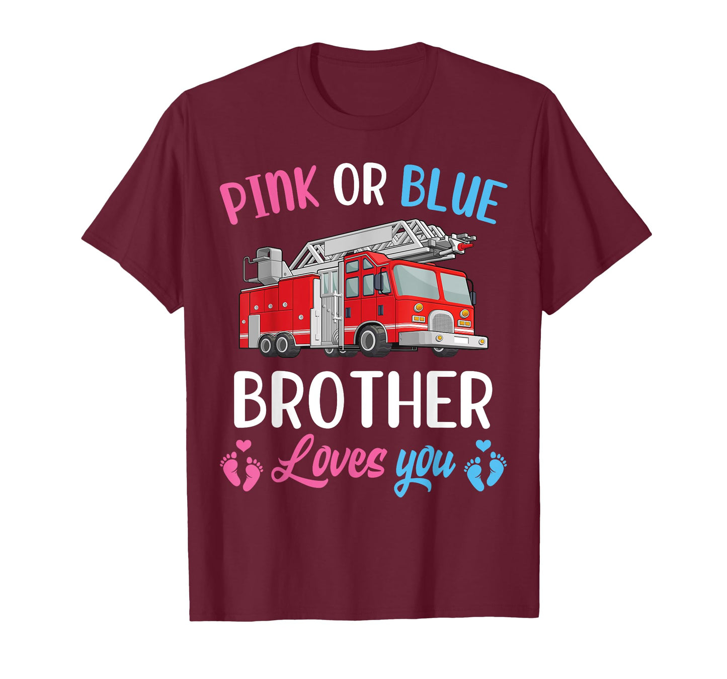 Pink Or Blue Brother Loves You Fire Truck Baby Gender Reveal T-Shirt
