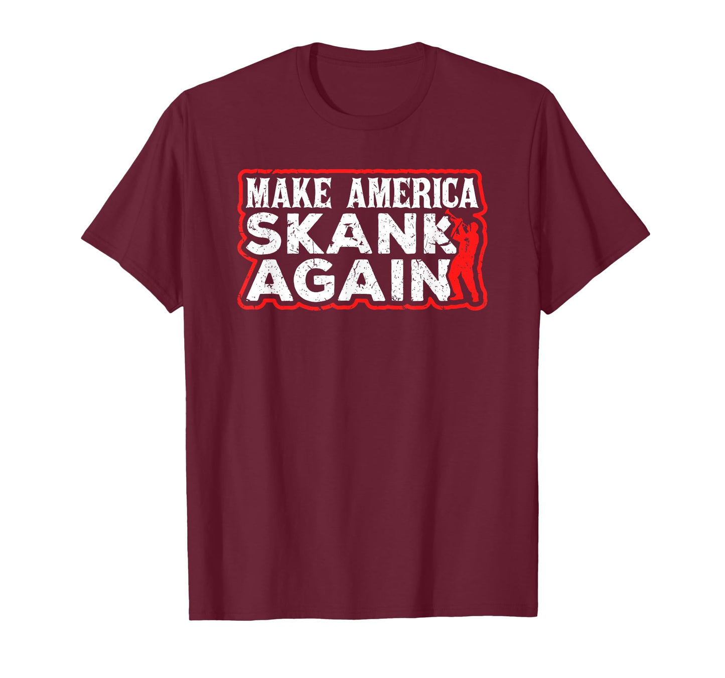 Make America Skank Again Cool Horn Brass Ska Music T-Shirt