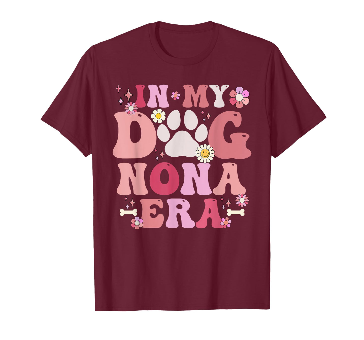 In My Dog Nona Era Funny Dog Grandma T-Shirt