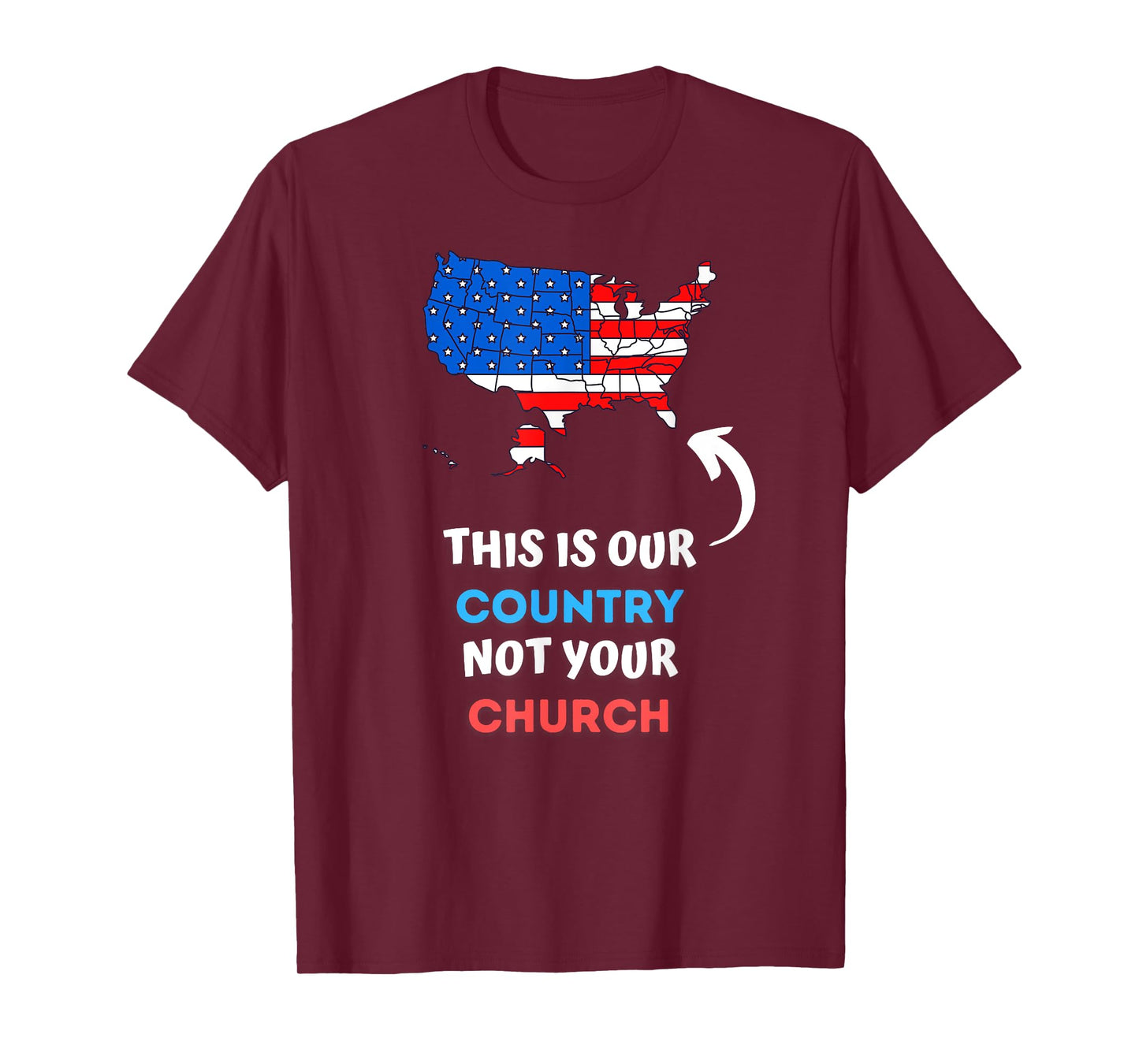 This is a Country Not Your Church a Religious Freedom T-Shirt