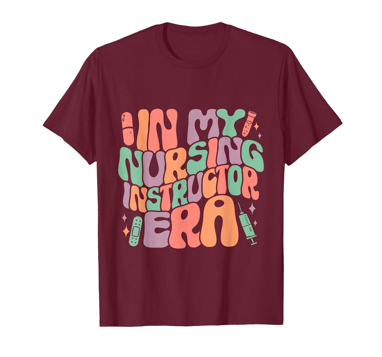 In My Nursing Instructor Era Groovy T-Shirt