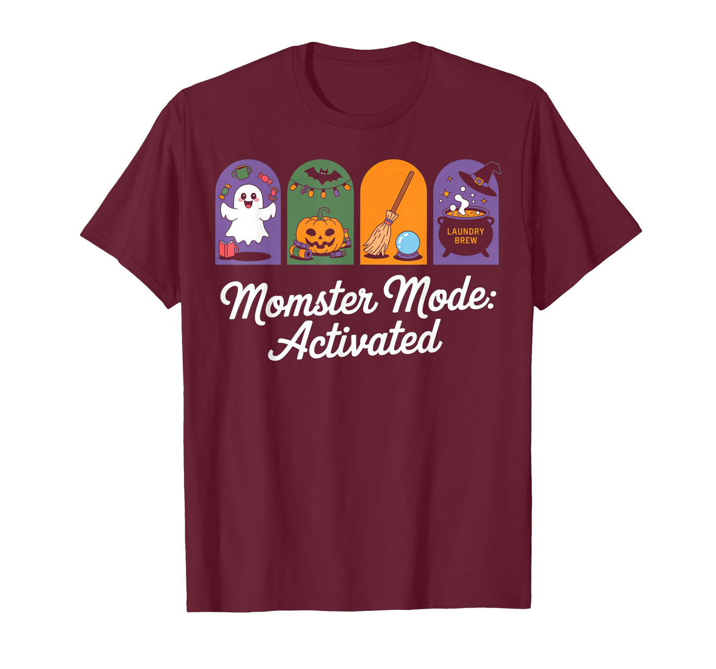 Cute Halloween Trend for Mom Momster Mode Activated T-Shirt