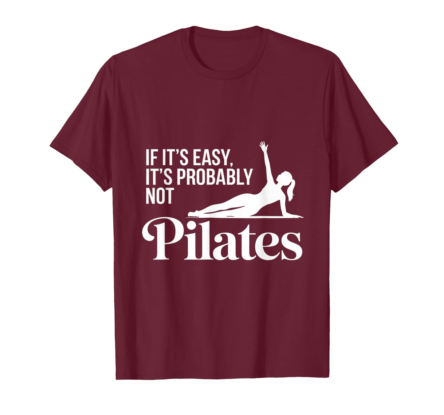 Womens Funny Pilates Saying Yoga Workout Fitness Instructor T-Shirt