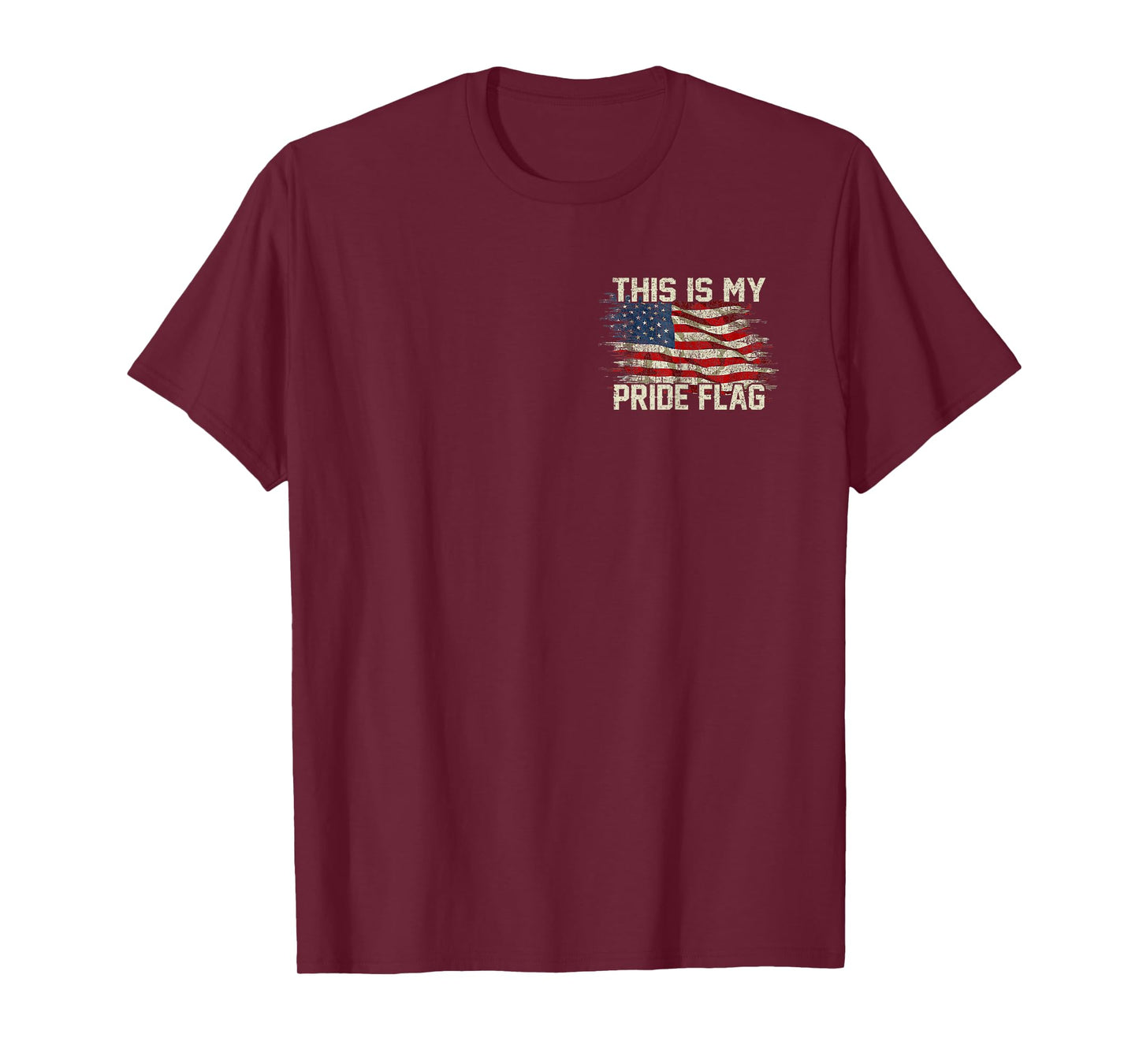 This Is My Pride Flag USA American 4th of July Patriotic T-Shirt