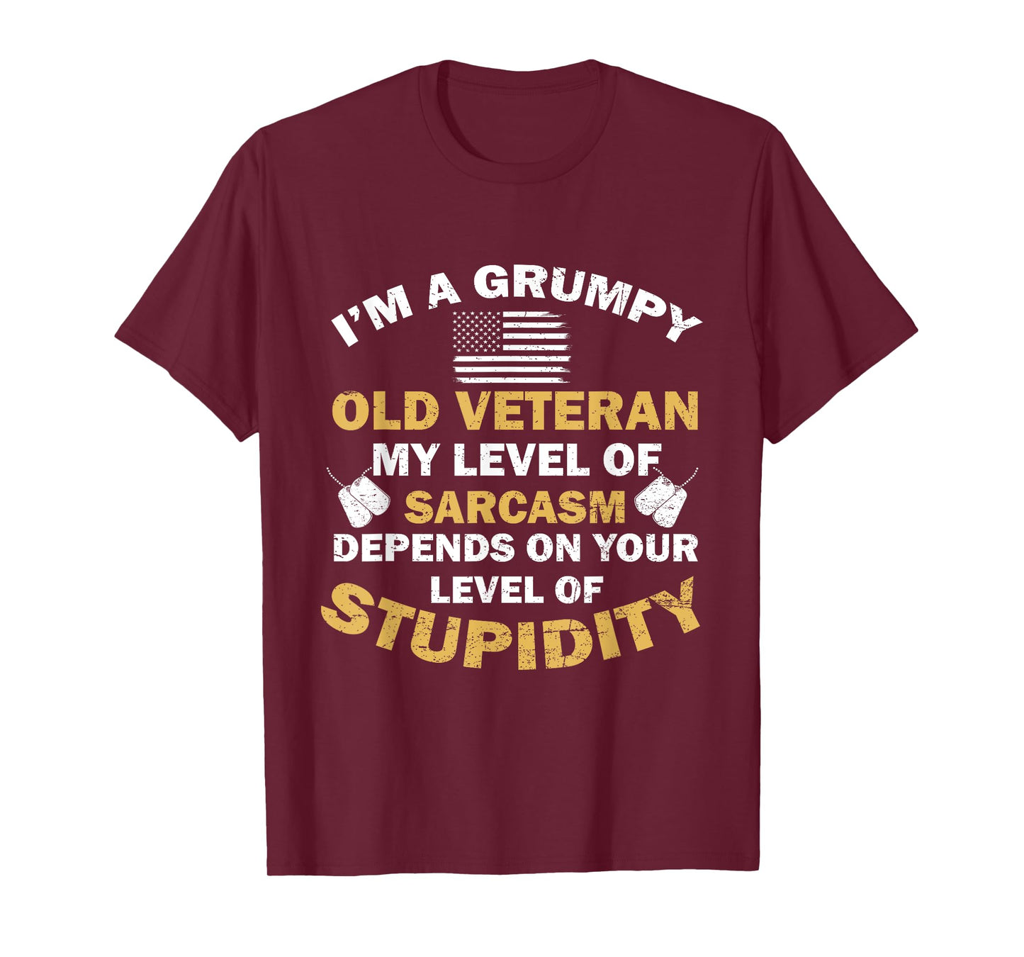 Grumpy Old Veteran Funny Level Of Sarcasm US Vet Military T-Shirt