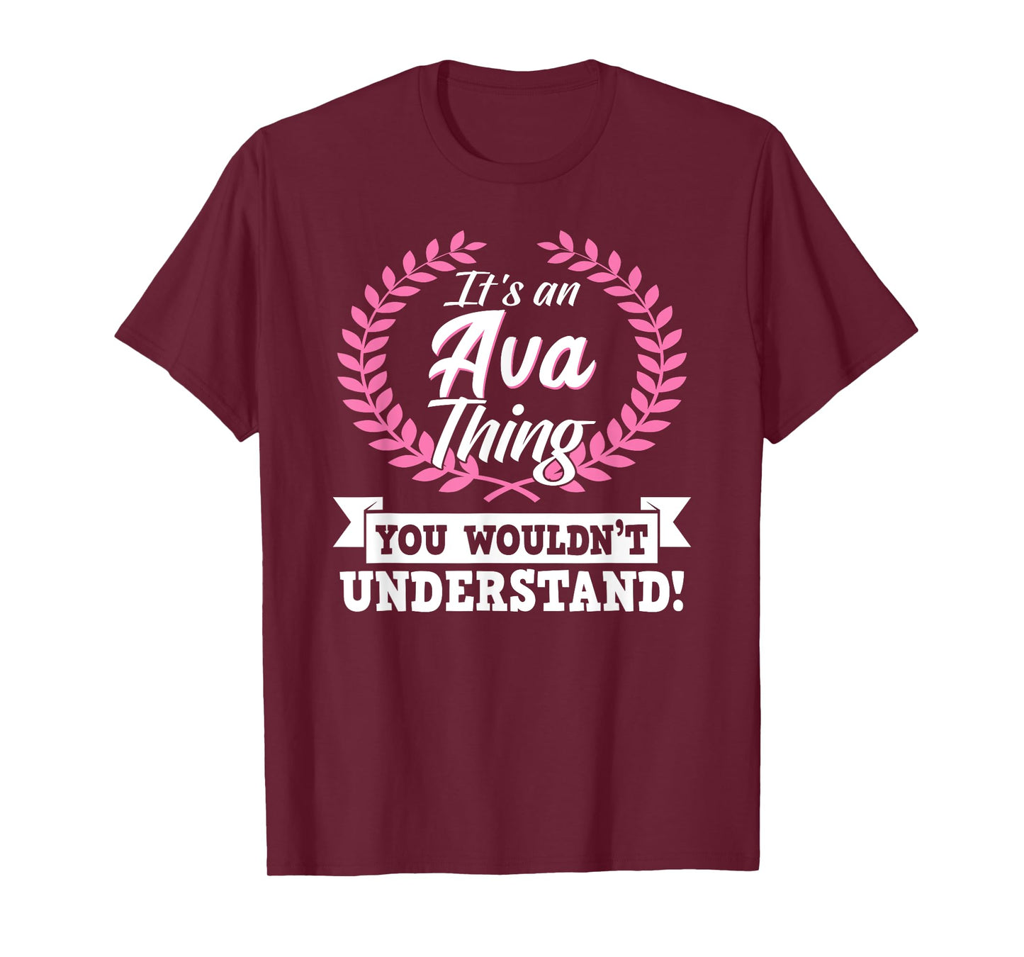 It's An Ava Thing You Wouldn't Understand Name T-Shirt
