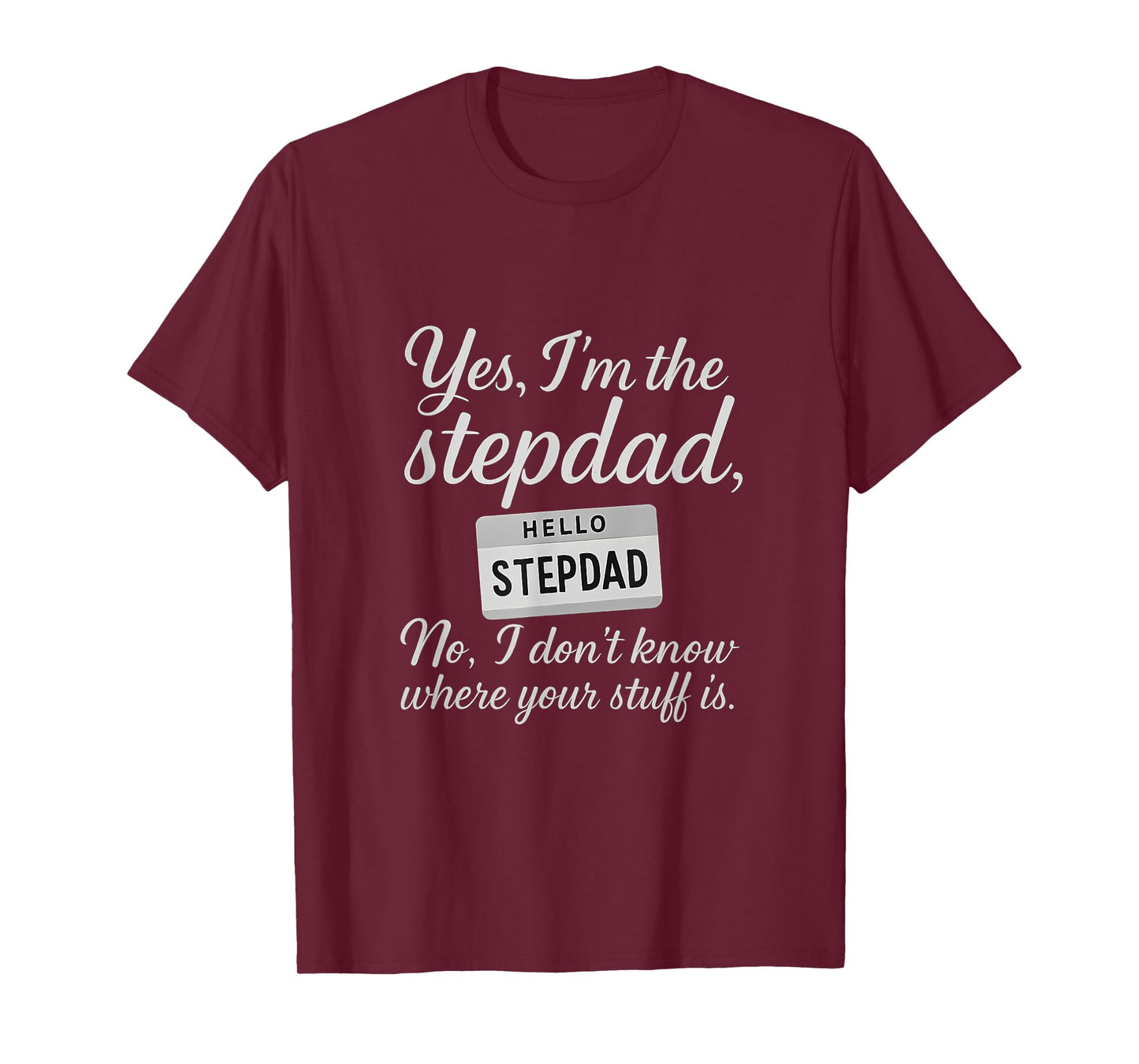 Funny Stepdad Script Name Tag Design T-Shirt