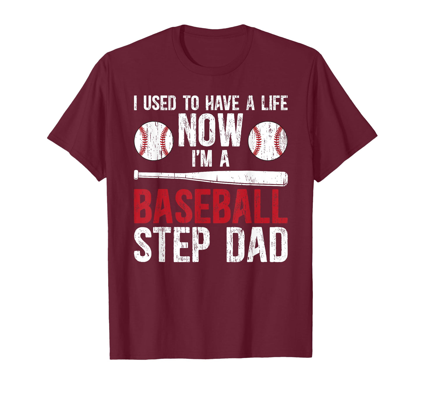 I'm A Baseball Step Dad Of A Baseball Player Stepfather T-Shirt