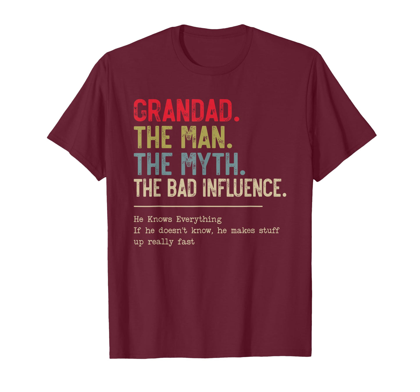 Grandad The Man The Myth The Bad Influence Funny Grandpa T-Shirt