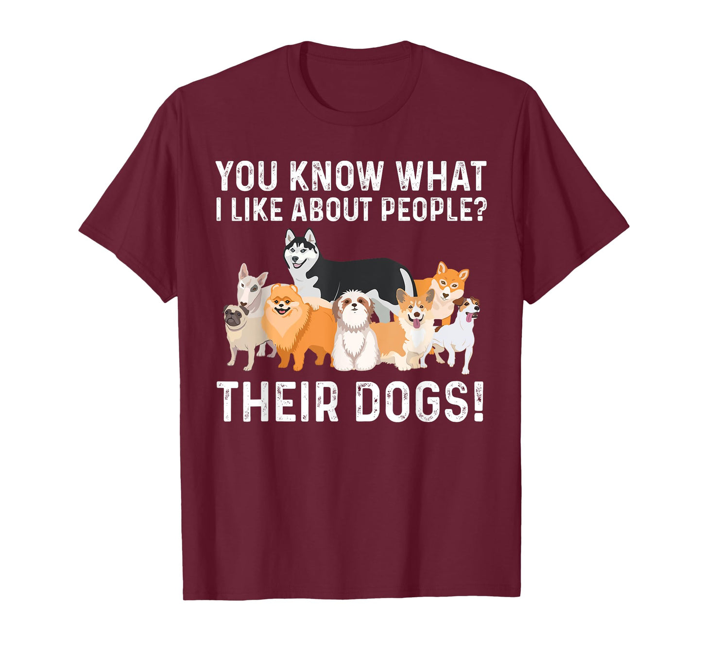 Cute Dog Design For Men Women Kids Dog Lovers I Like Dogs T-Shirt