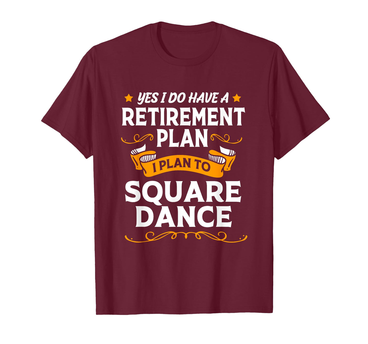 Funny Retirement Plan Retired Dancer Square Dancing T-Shirt