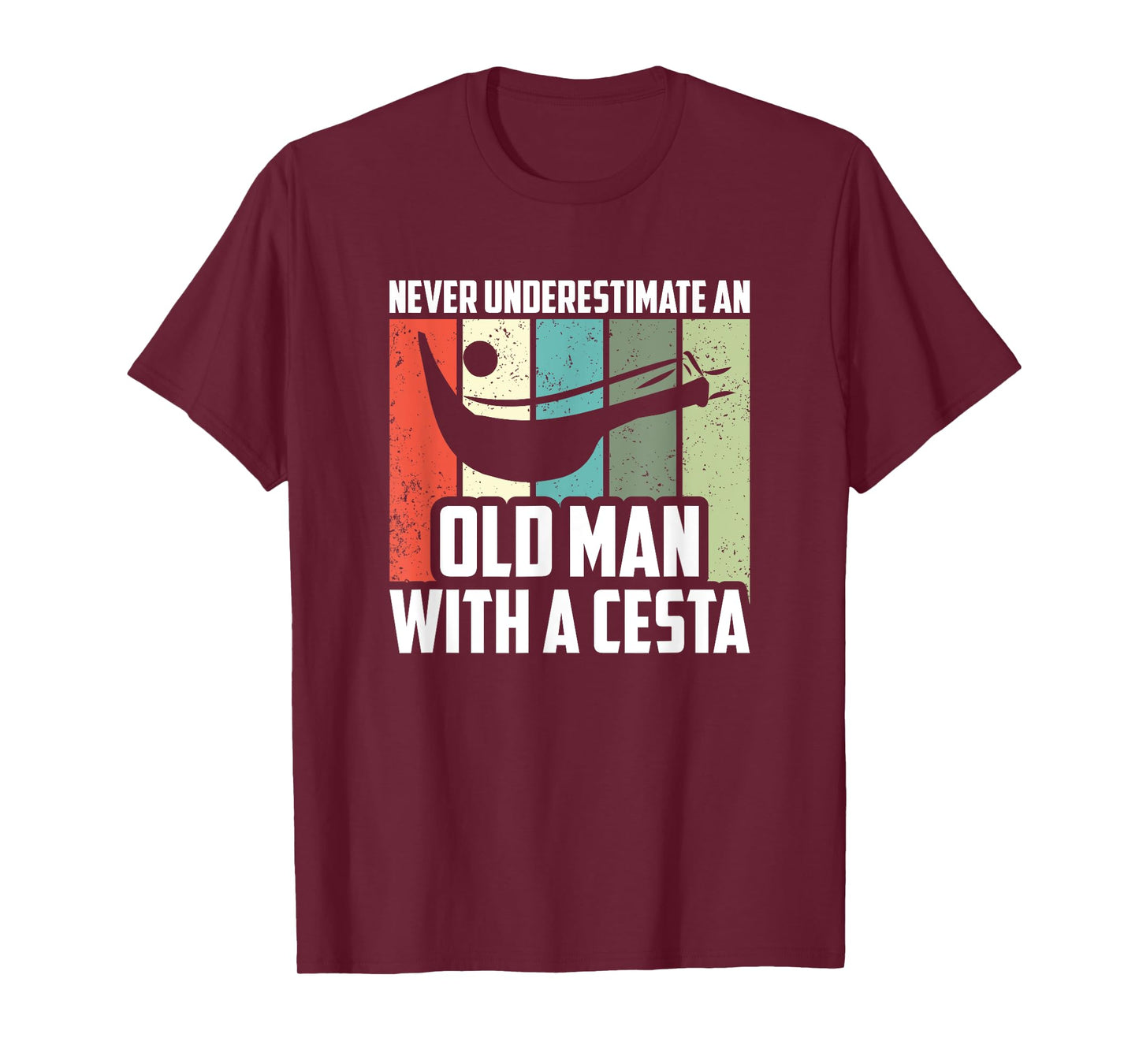 Never Underestimate An Old Man With A Cesta, Jai Alai Player T-Shirt