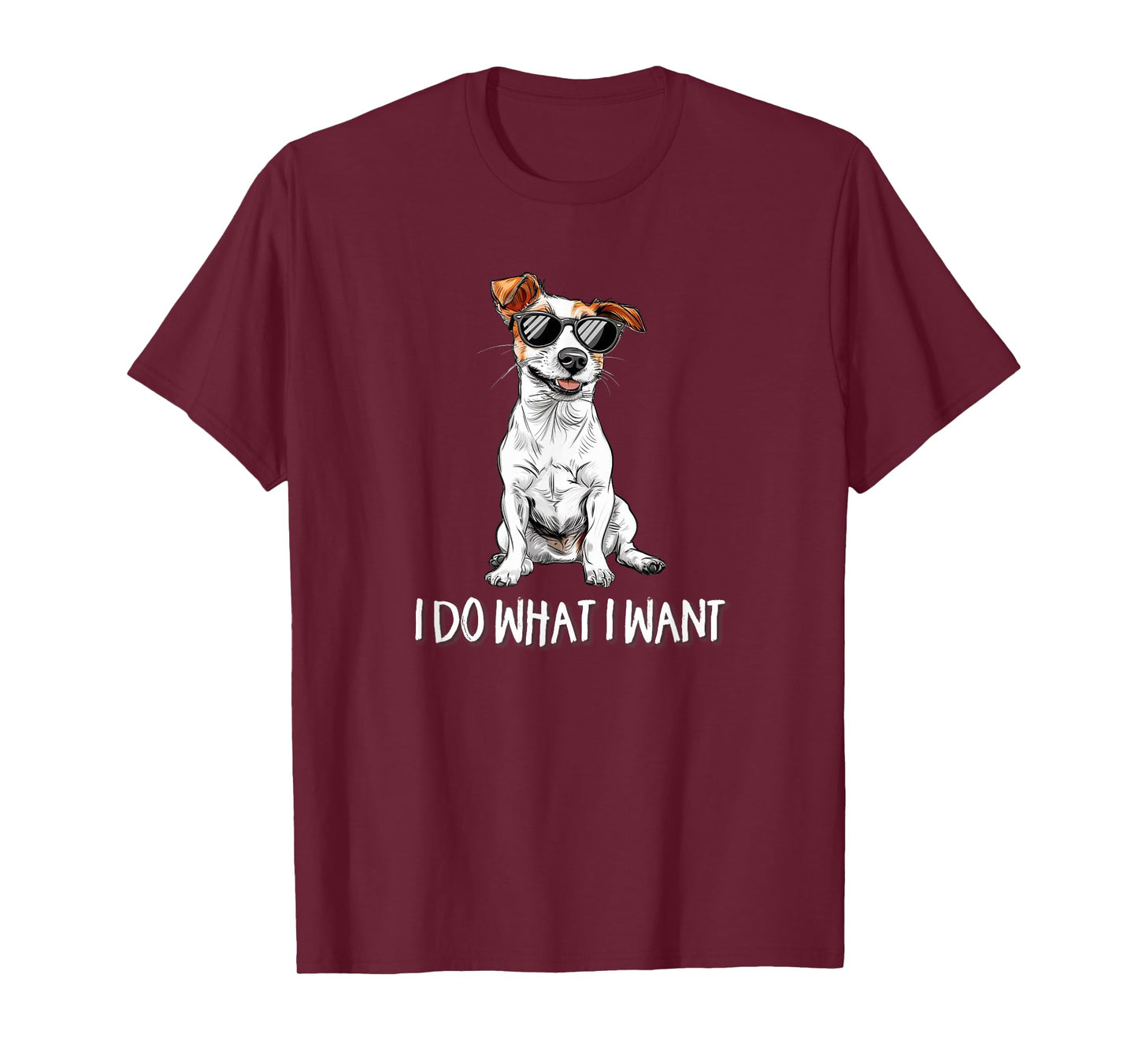 Mens Womens Kids JRT Dog Lover Do What I Want Jack Russell T-Shirt