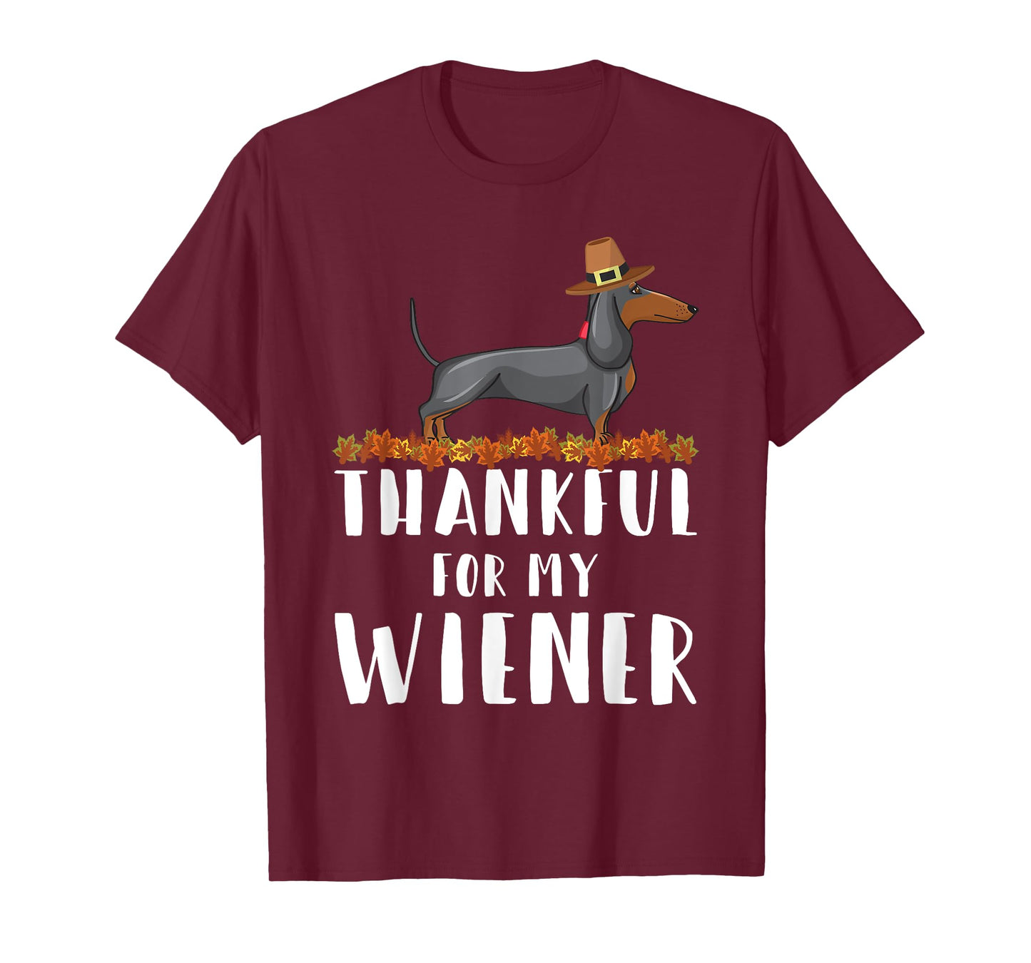 Thankful for My Wiener Dog Funny Dachshund Thanksgiving Tee T-Shirt for Men Women Kids