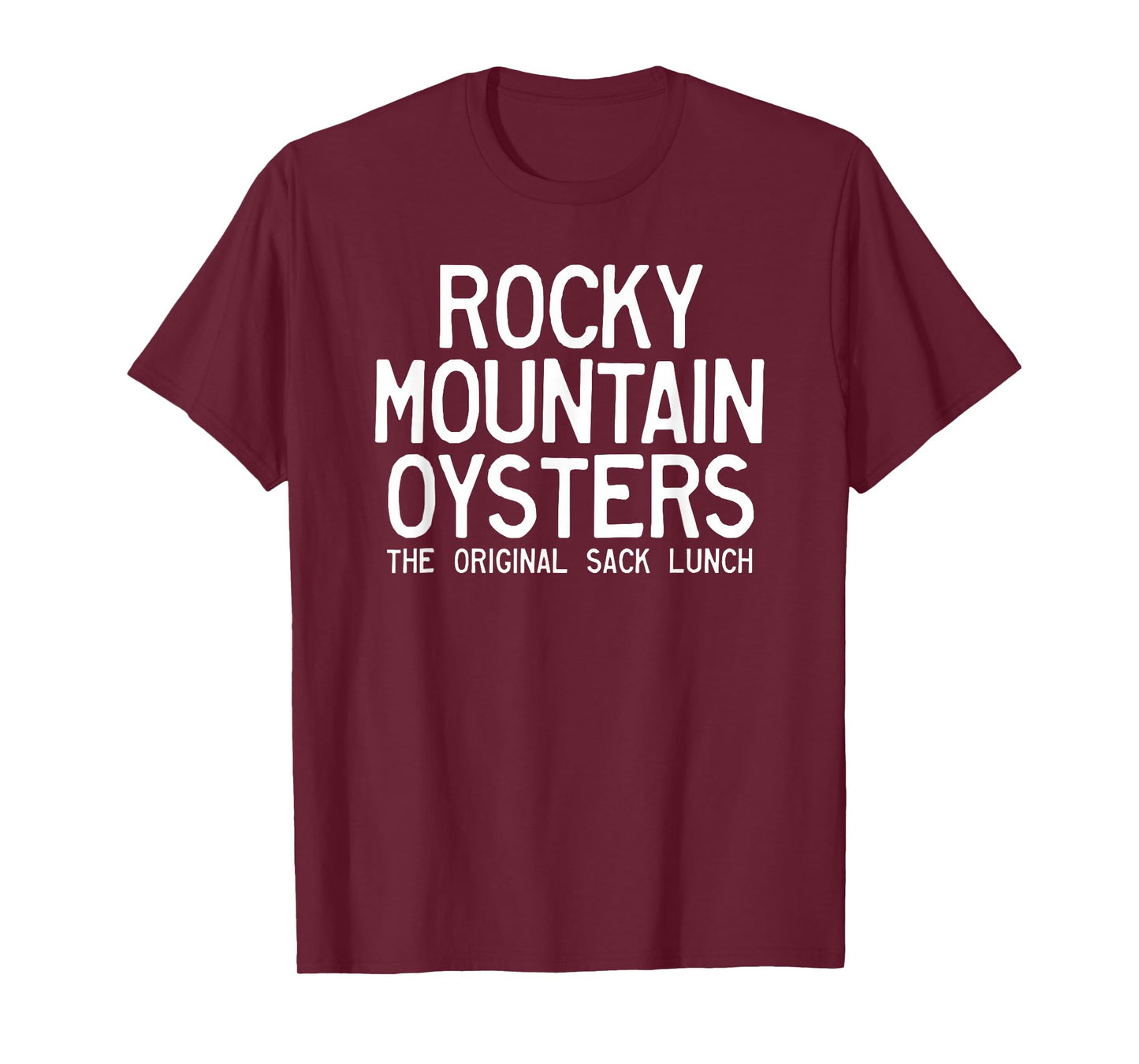 Rocky Mountain Oysters The Original Sack Lunch T-Shirt