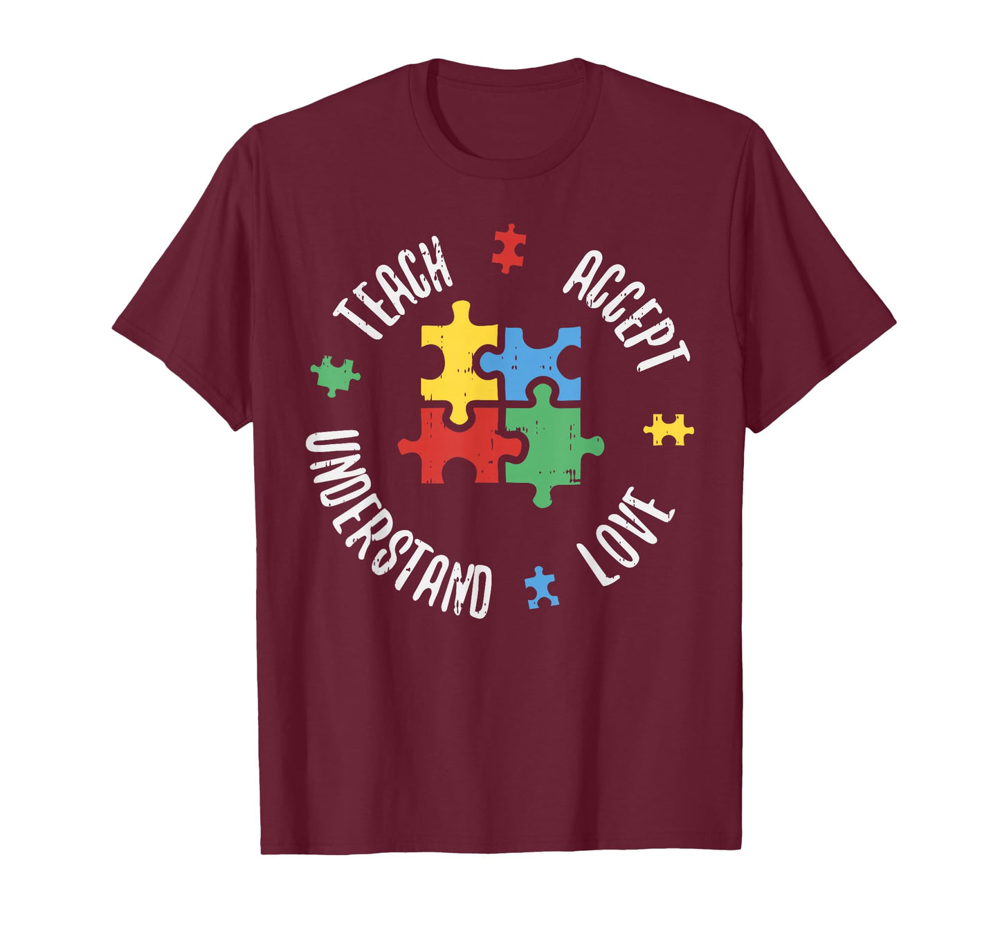 Autism Awareness Teacher Shirt Teach Accept Understand Love T-Shirt