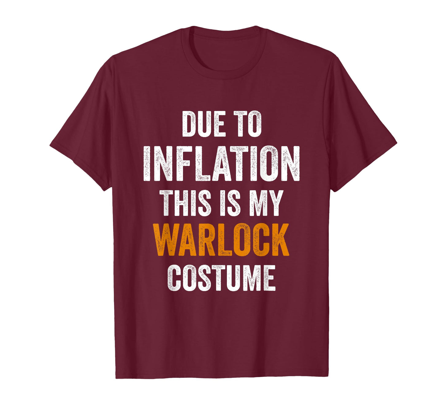 Due To Inflation This Is My warlock Costume Halloween T-Shirt