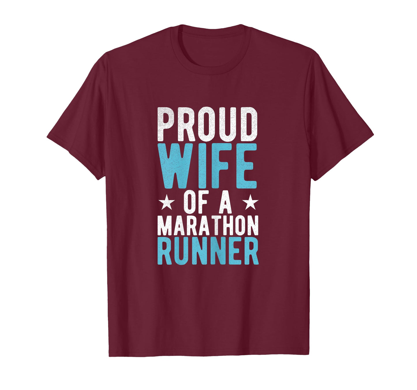 Proud Wife of A Marathon Runner Marathon Support T-Shirt
