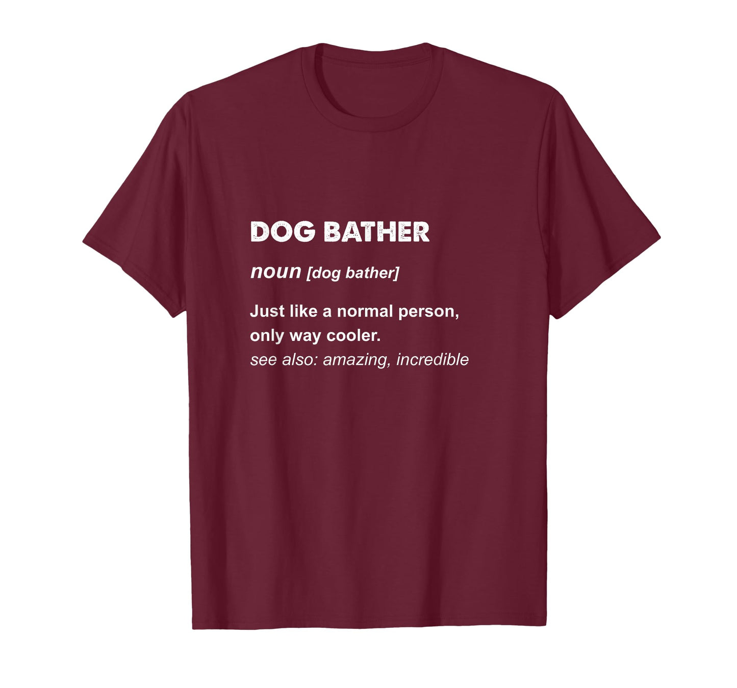 Dog Bather T-Shirt