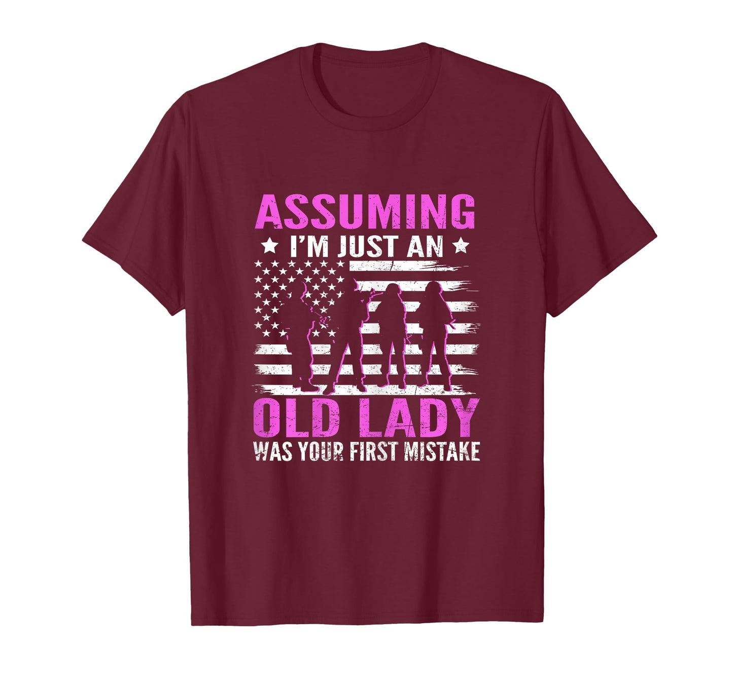 Assuming I'm Just An Old Lady Proud Female US Veteran T-Shirt