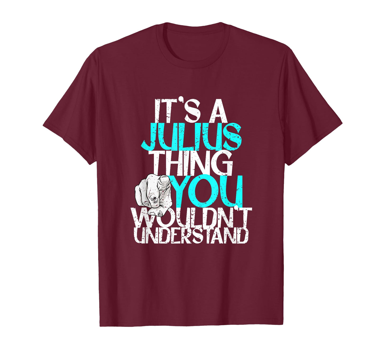 It's A Julius Thing You Wouldn't Understand T-Shirt