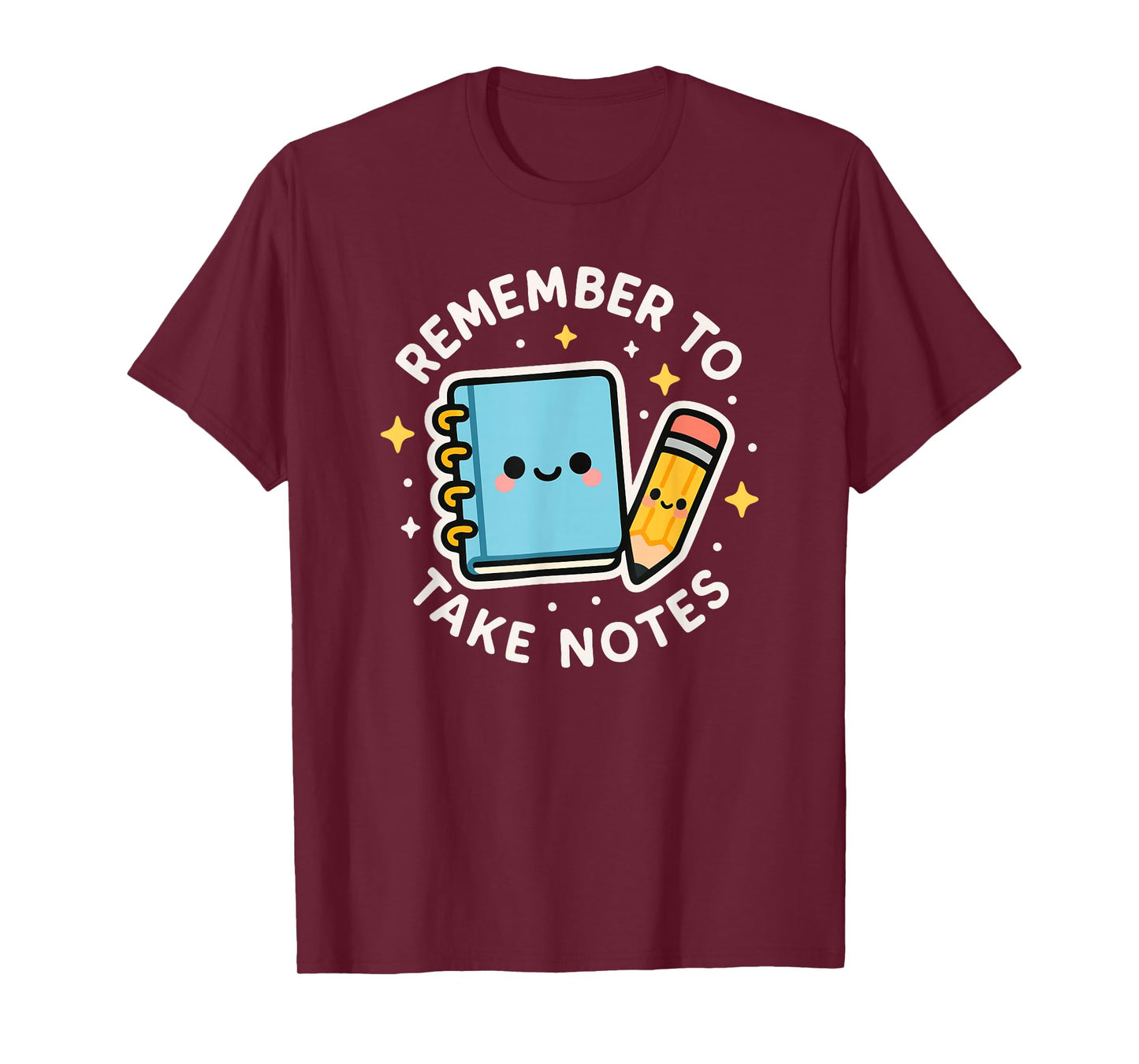 Remember to Take Notes Cute Funny School Theme T-Shirt