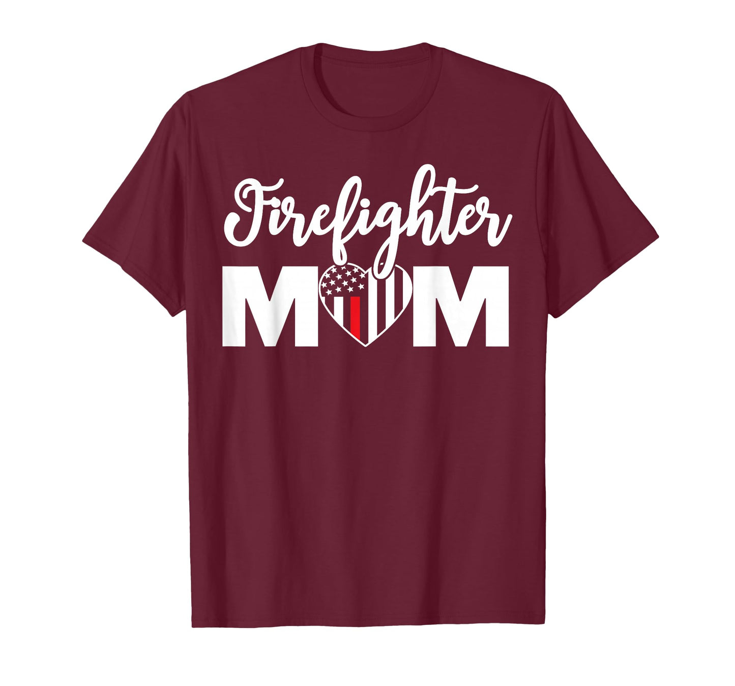 Firefighter Mom Shirt Proud Mother Design Thin Red Line T-Shirt