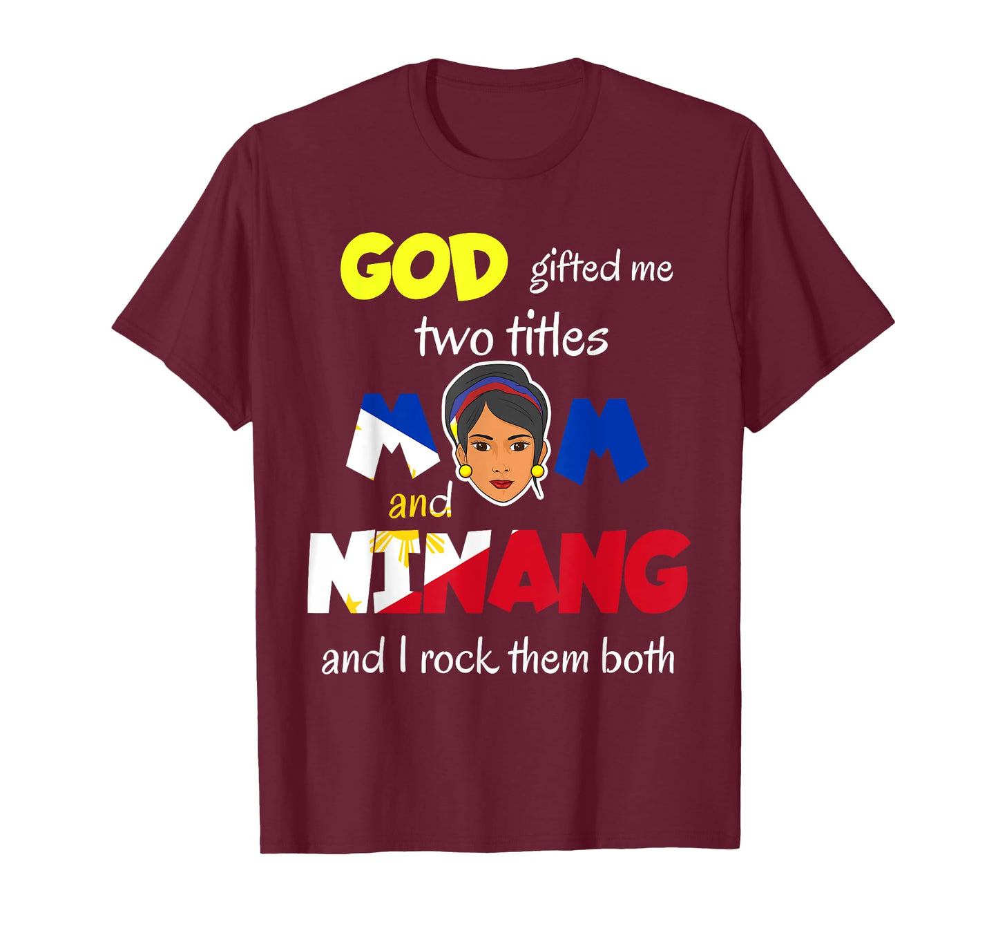 Philippines Pinay Filipina Mom Lola Ninang Godmother Woman T-Shirt