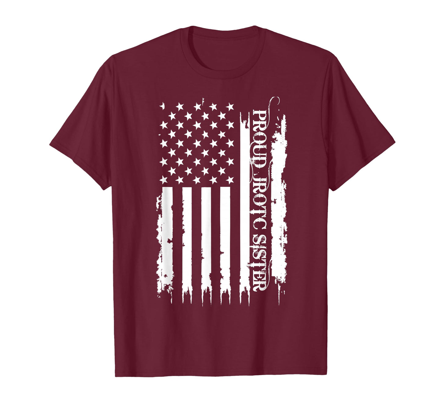 Proud JROTC Sister United States Distressed w US Flag T-Shirt