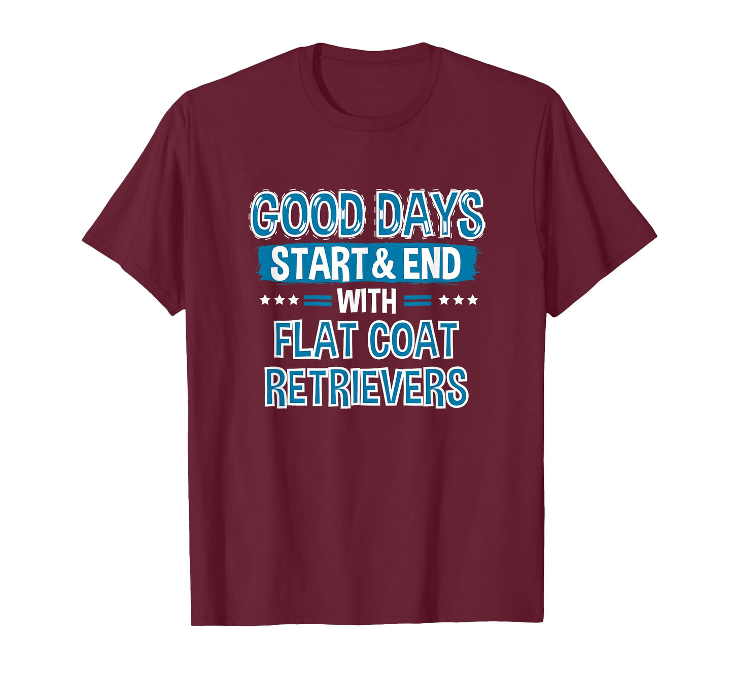 FLAT COAT RETRIEVERS Lover Clothes Gift Flat Coat Retriever T-Shirt