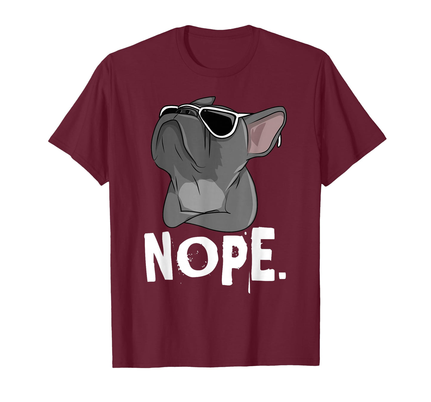 Nope Lazy Frenchie for French Bulldog Dog Lover T-Shirt