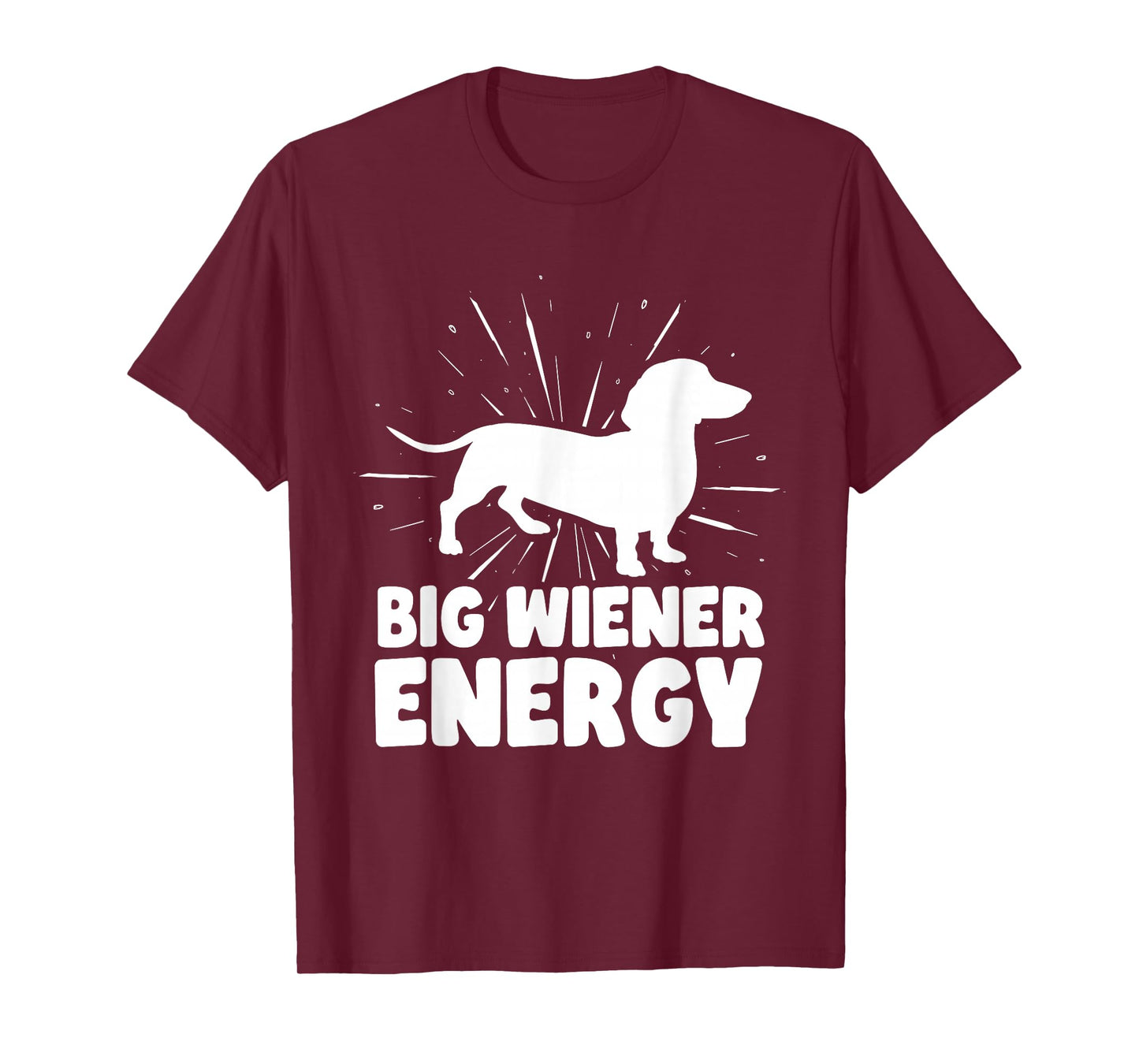 Big Wiener Energy Funny Dachshund T-Shirt