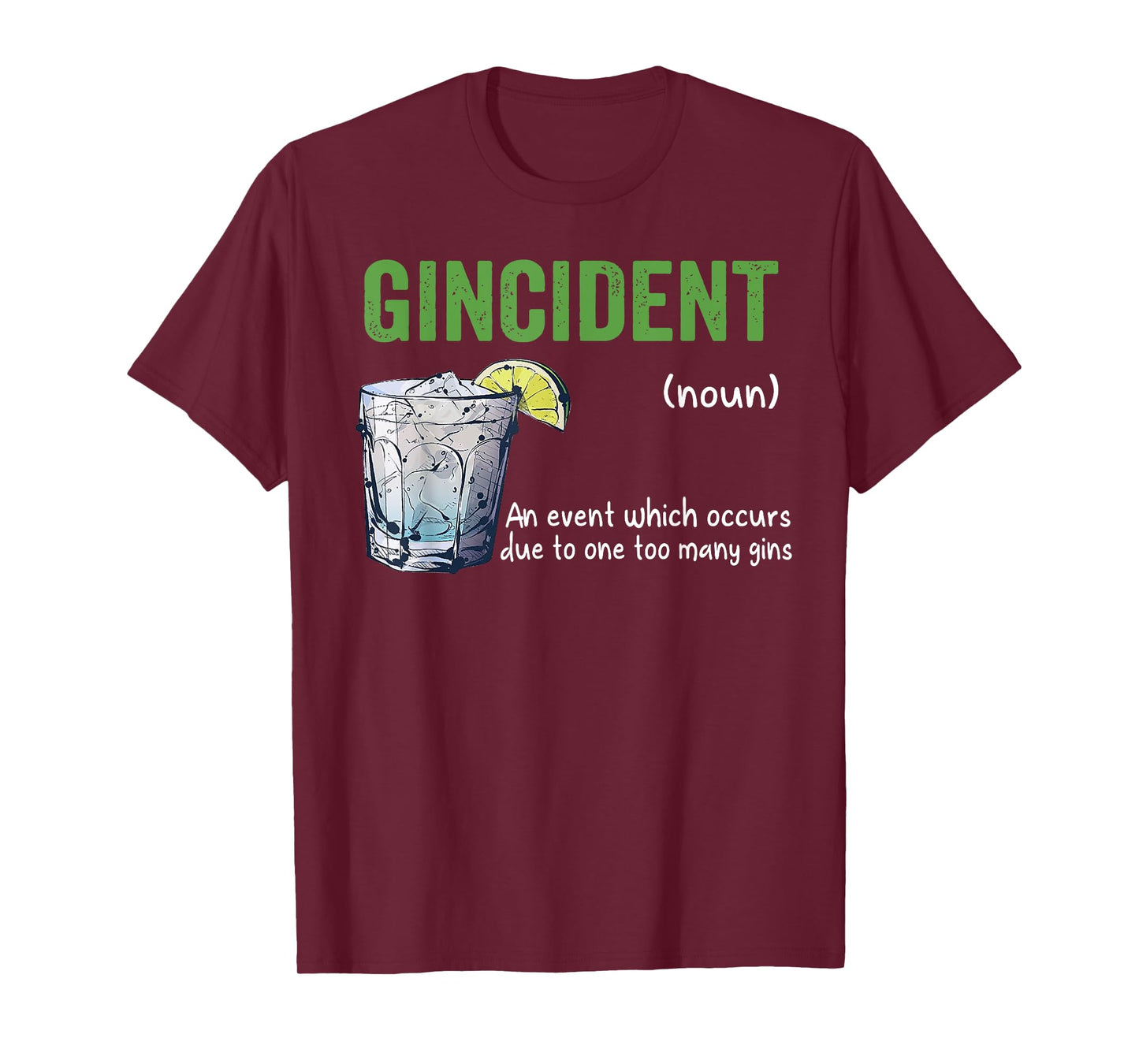 gincident shirt T-Shirt