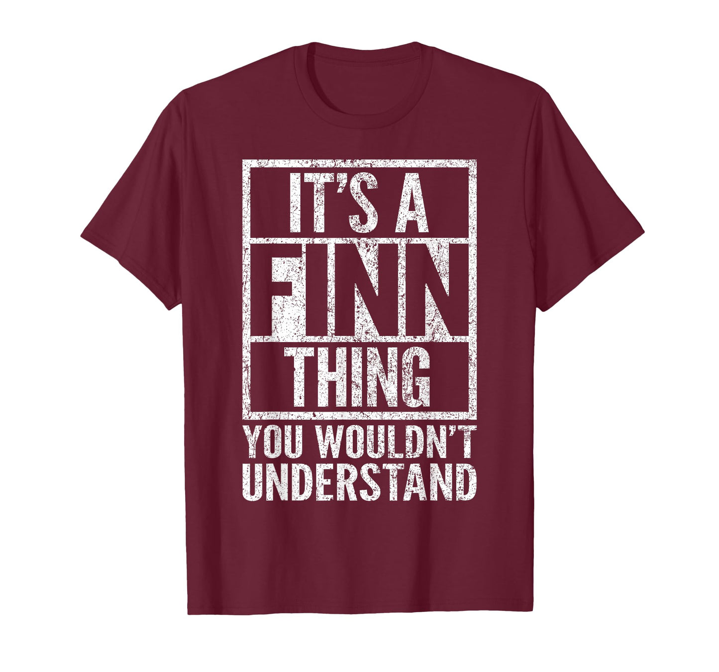 It's A Finn Thing You Wouldn't Understand - Funny Saying T-Shirt