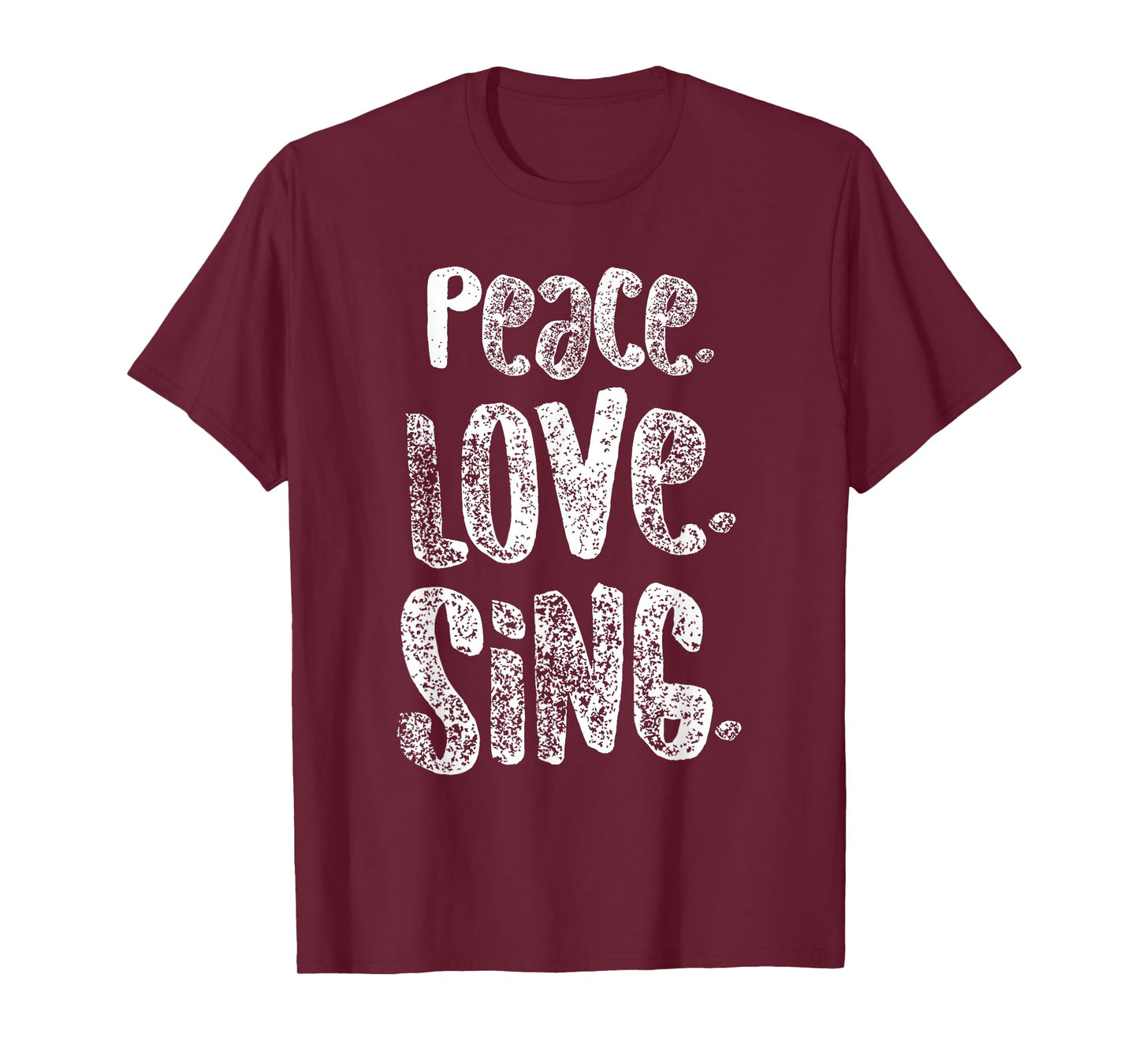 Peace Love Sing, Singers Shirt for Music, Cute Gift, White