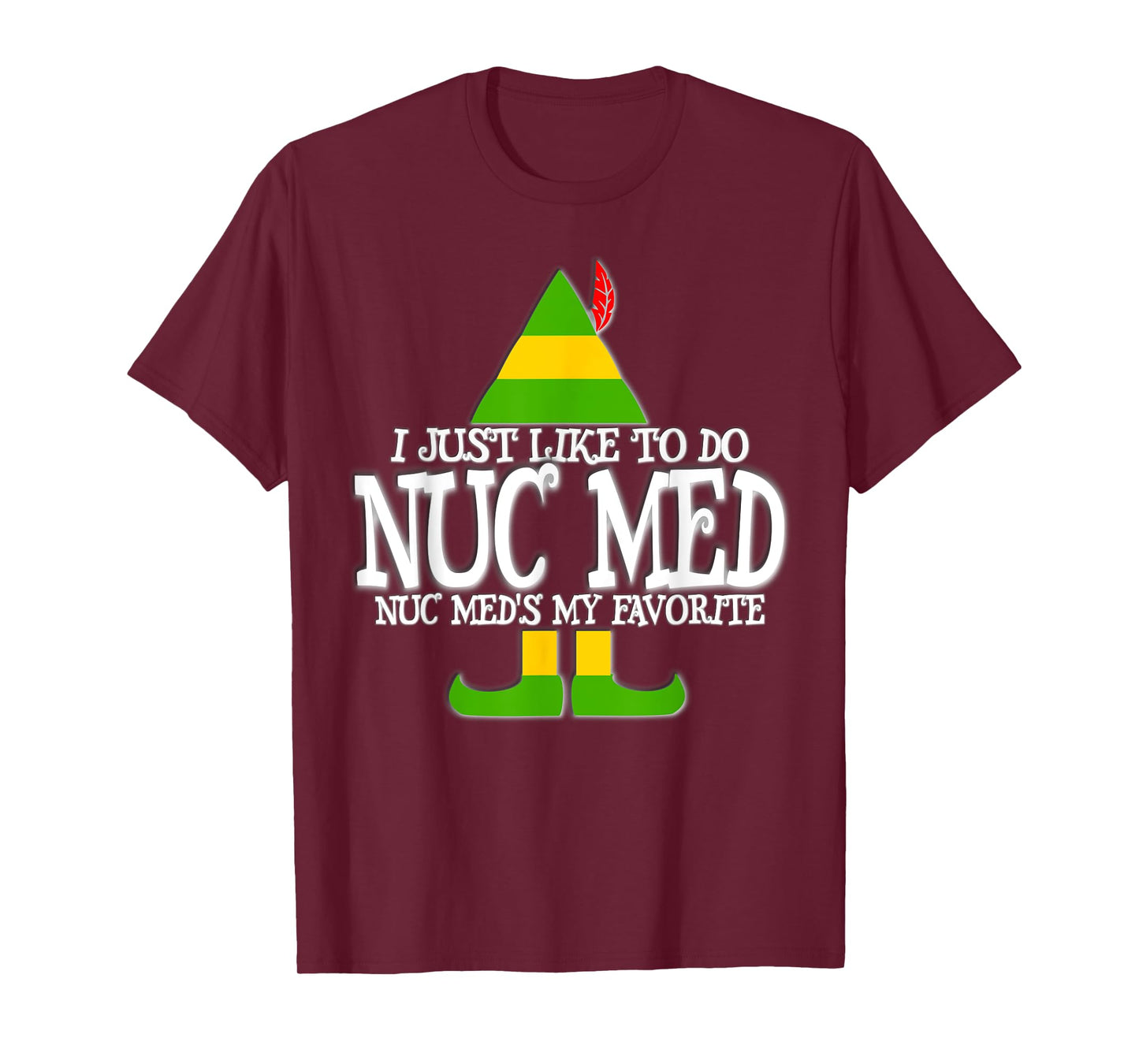 Nuc Med Favorite ELF Nuclear Medicine Tec Christmas T Shirt