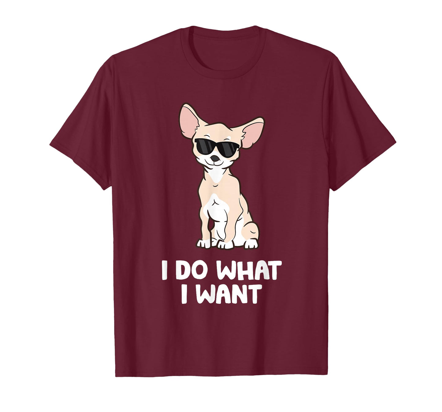Chihuahua Gifts And Tees For Dog Owners Chihuahua Dog I Do What I Want Chihuahua T-Shirt Black