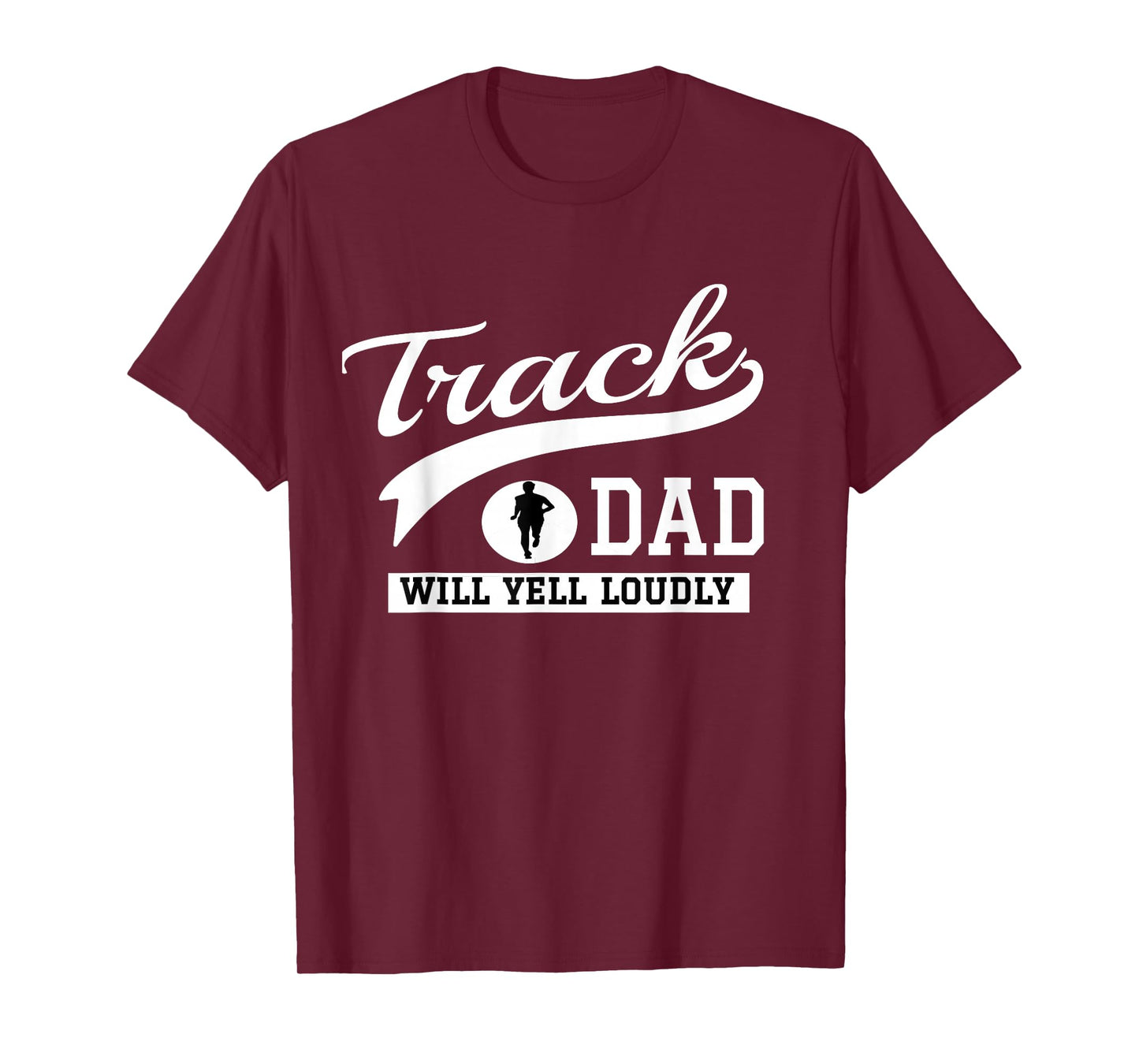 Track and Field Dad Tshirt Loud Cheer Dad Runner Tee Gift T-Shirt